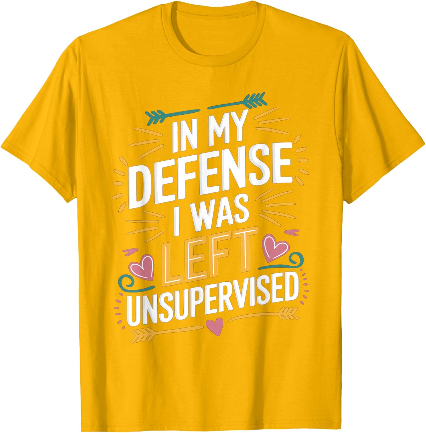 Funny In My Defense I Was Left Unsupervised Vintage Jokes T-Shirt - 3
