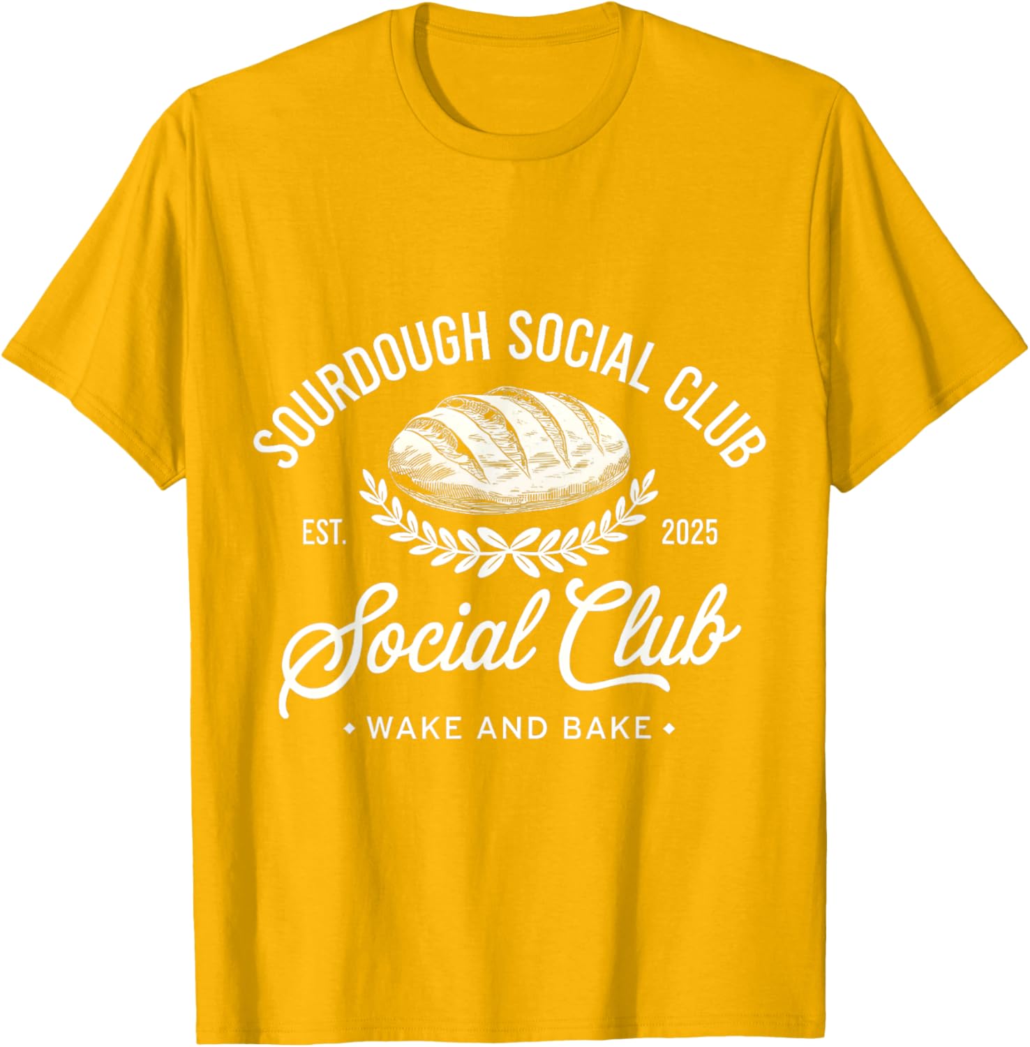 Sourdough Social Club Wake and Bake Retro Design T-Shirt for Fans - 7