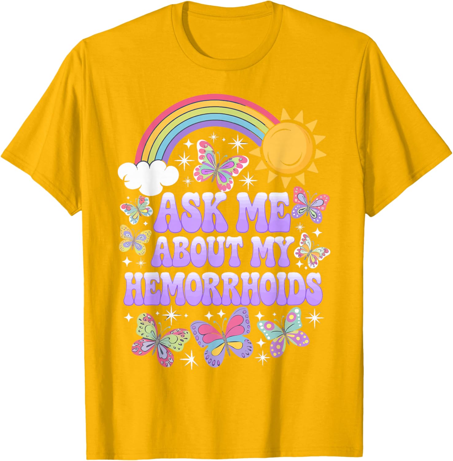 Humorous Ask Me About My Hemorrhoids T-Shirt for Comfortable Casual Wear - 7