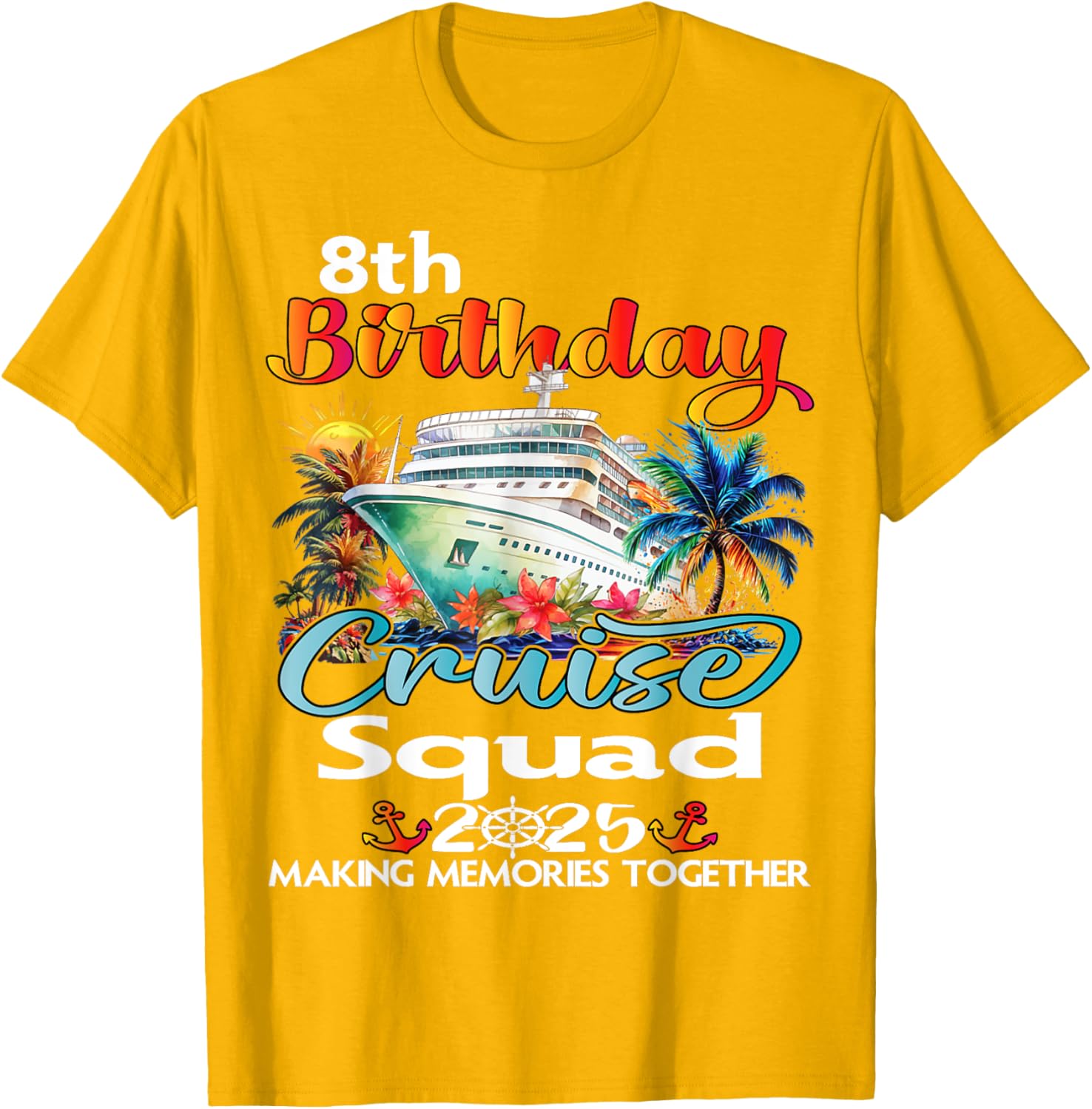 8th Birthday Cruise Squad Matching T-Shirt for Family and Friends - 23