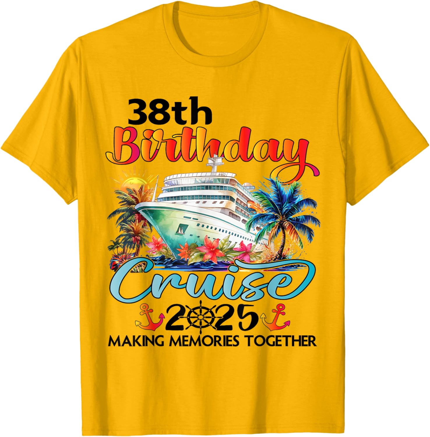 38th Birthday Cruise Family Vacation T-Shirt Fun Design for Celebrations - 10