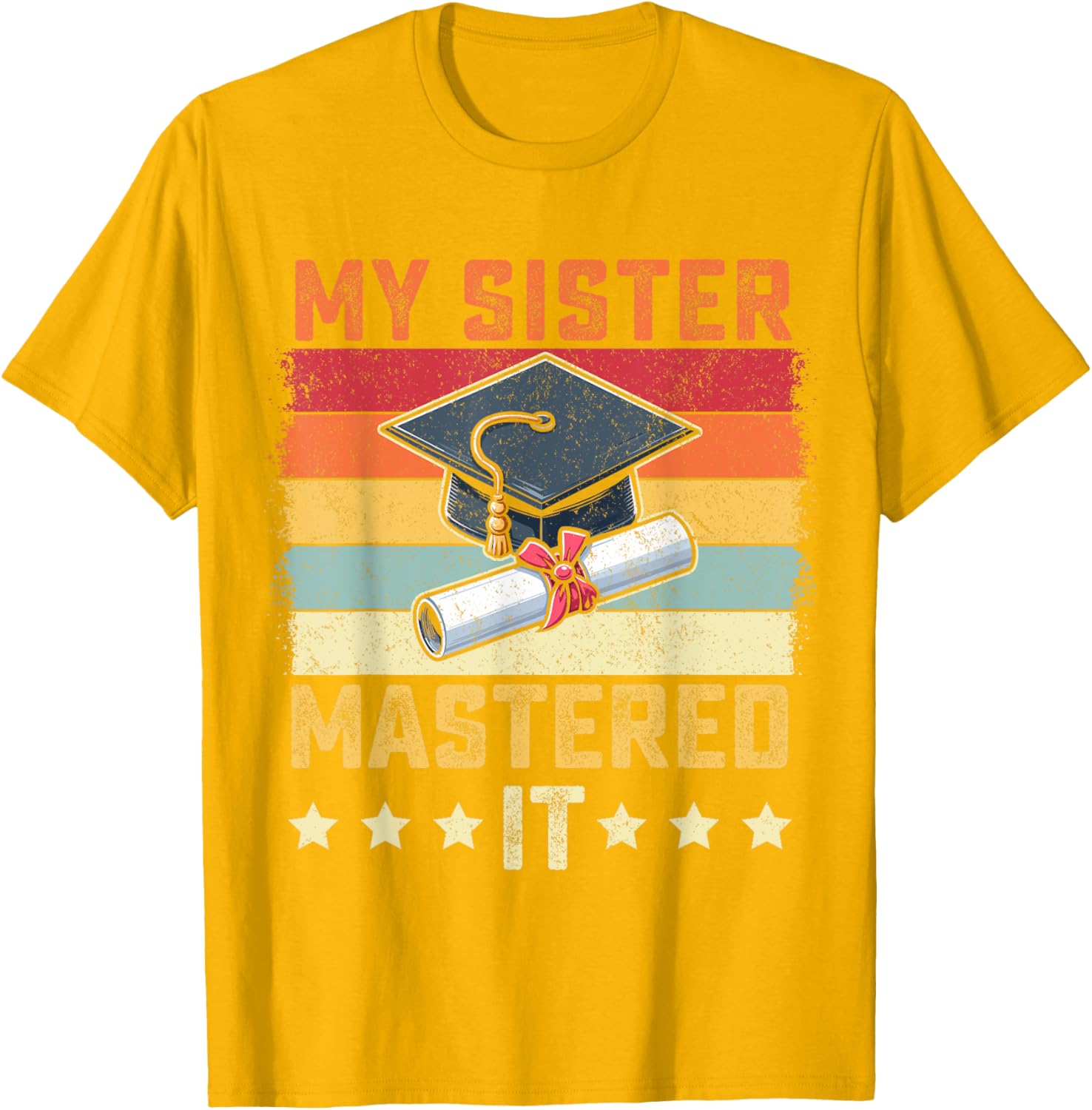 My Sister Mastered It Vintage Graduation T-Shirt for Proud Family Celebrations - 6