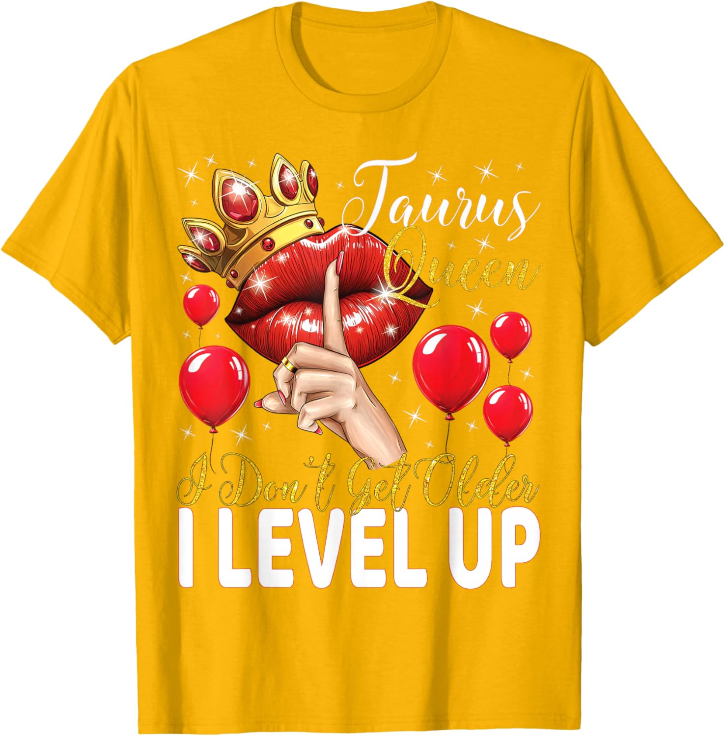 Taurus Queen Birthday T-Shirt I Level Up Not Get Older Gift Idea - 2