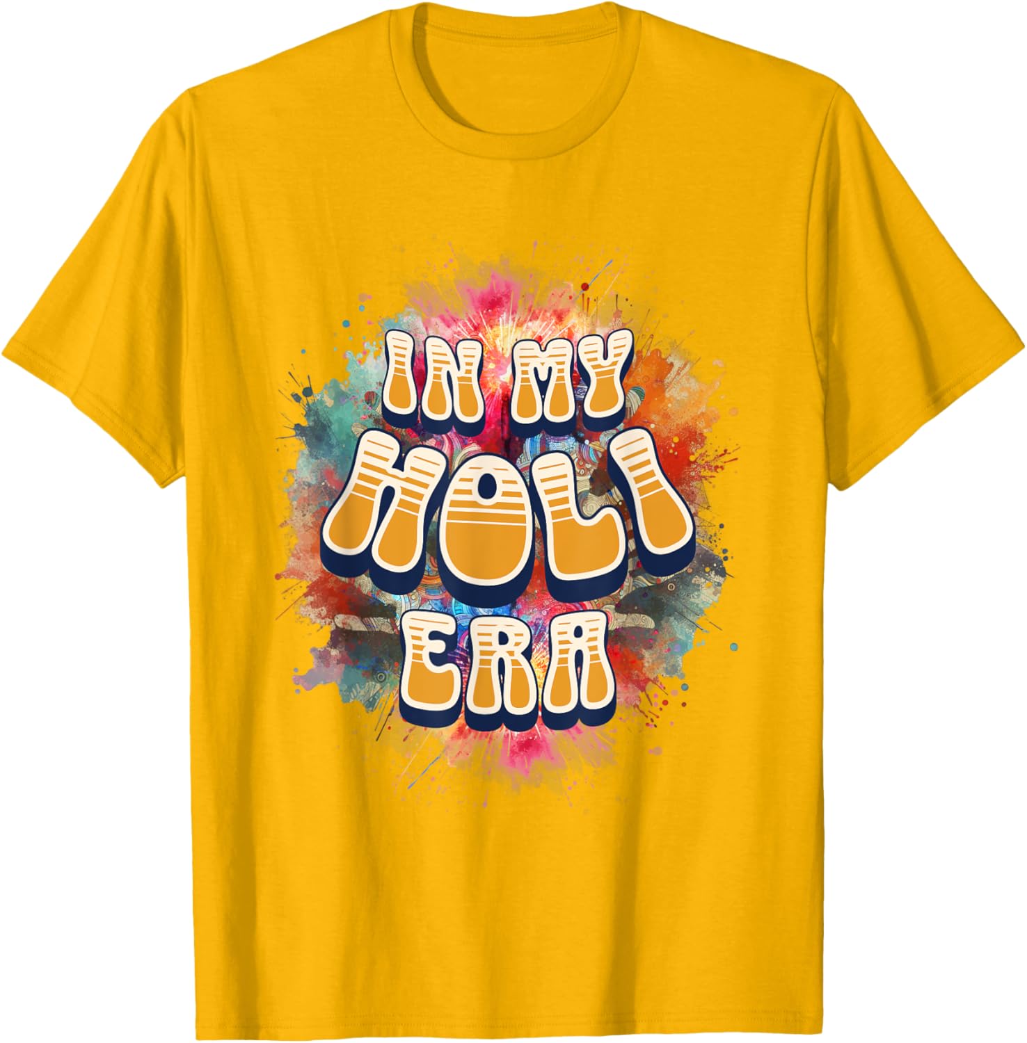 In My Holi Era Retro Groovy Colors Women's T-Shirt for Holi Festival - 20