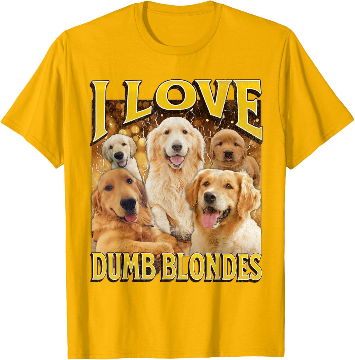 I Love Dumb Blondes Funny Dog Meme Graphic T-Shirt for Pet Lovers - 17