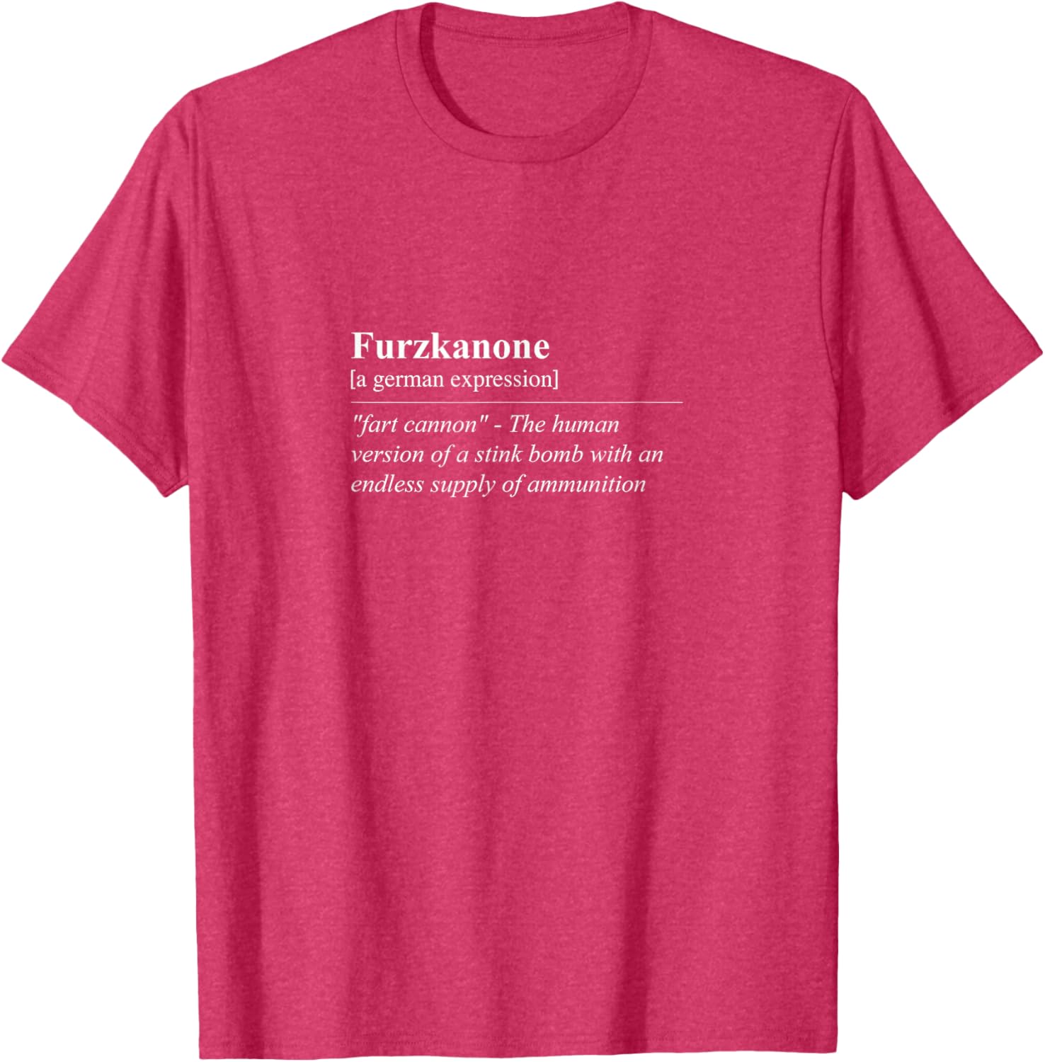Funny Furzkanone T-Shirt - Quirky German Phrase Tee for Laughs - 12