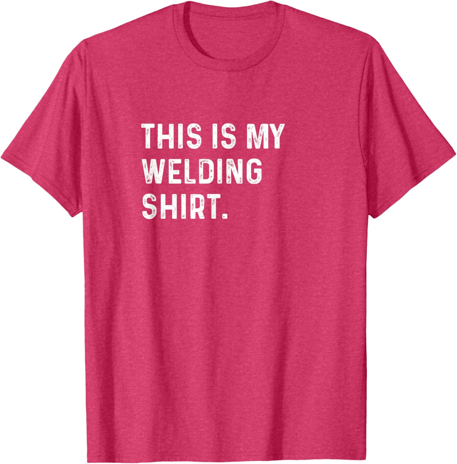 This Is My Welding Shirt for Welders - Cool Mechanic Steel Shop Tee - 9