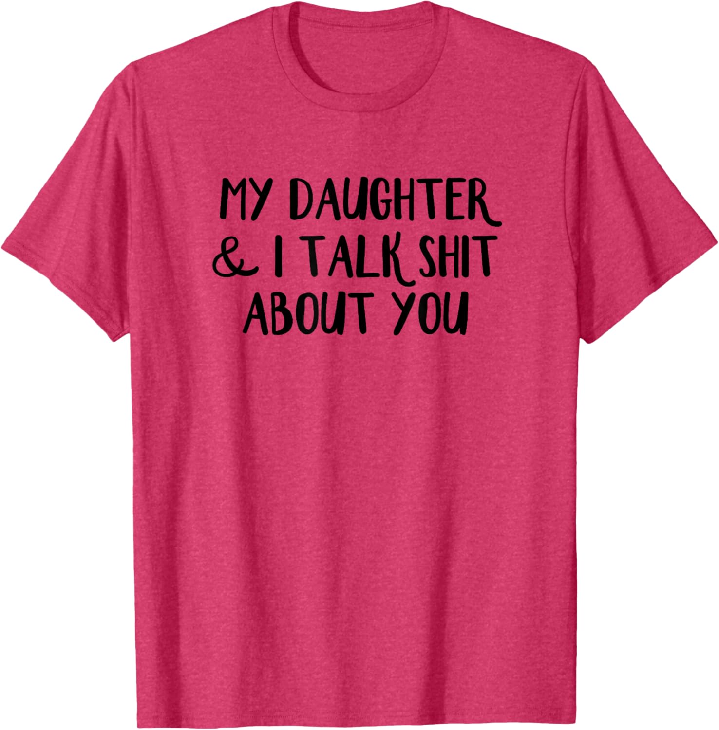 Funny Mother-Daughter T-Shirt for Family Humor Lovers and Gift Ideas - 16
