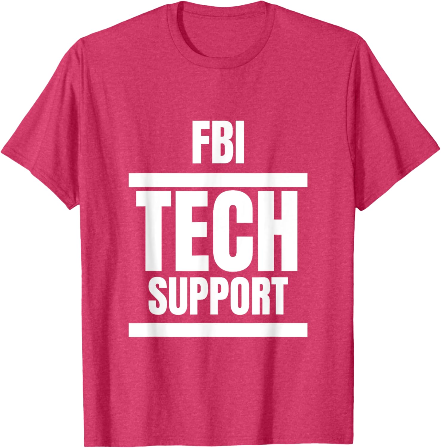 FBI Tech Support T-Shirt Fun Graphic Tee for Casual Everyday Wear - 14