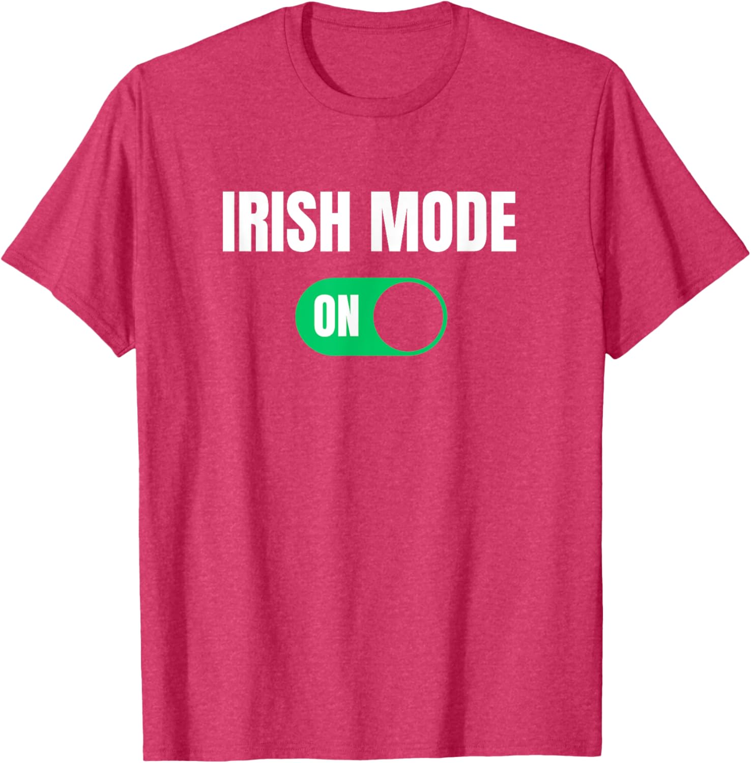 Funny Irish Mode On St. Patrick's Day T-Shirt for Men - 15
