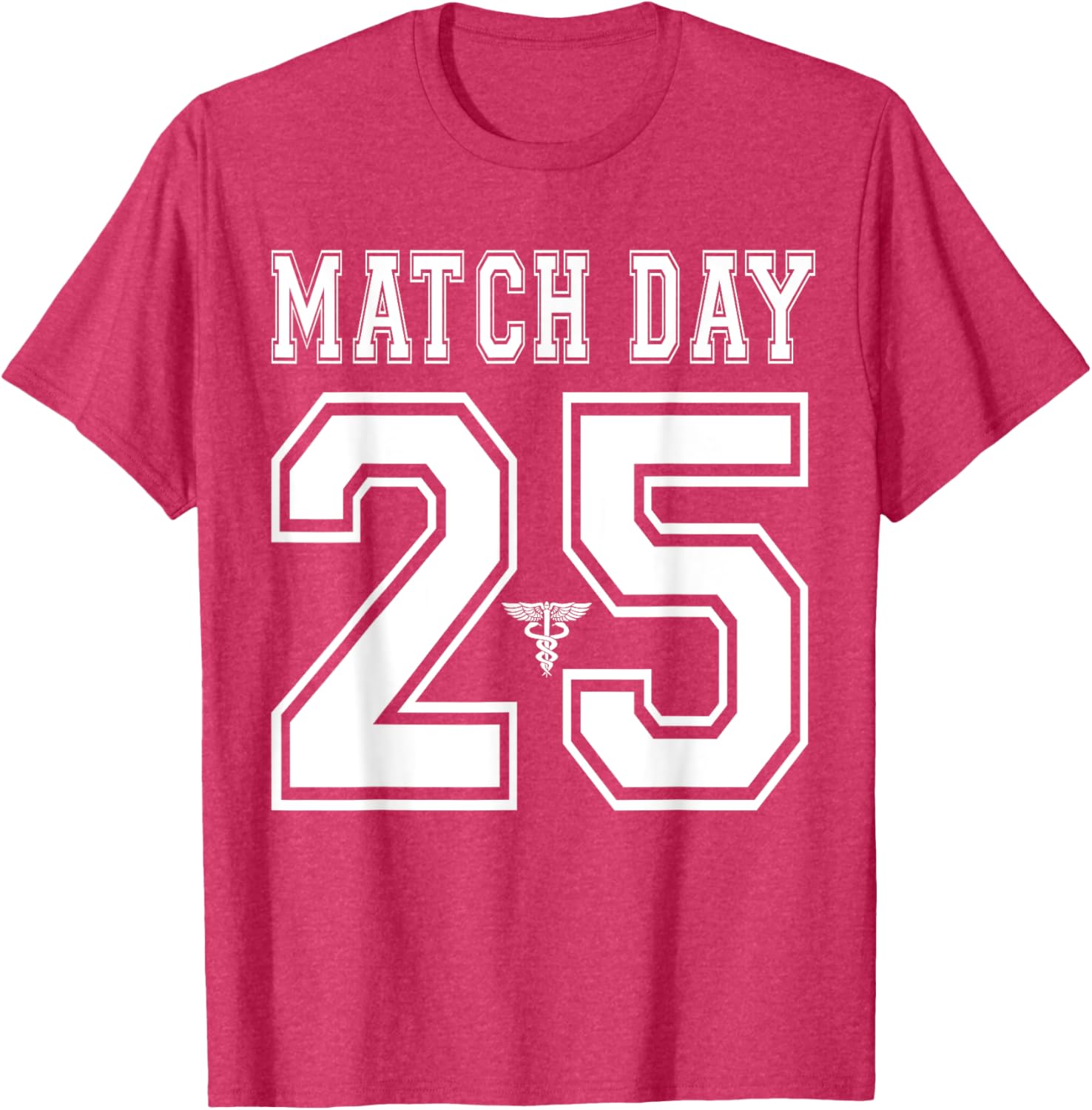 Match Day 2025 Med School Residency T-Shirt for Future Doctors - 1