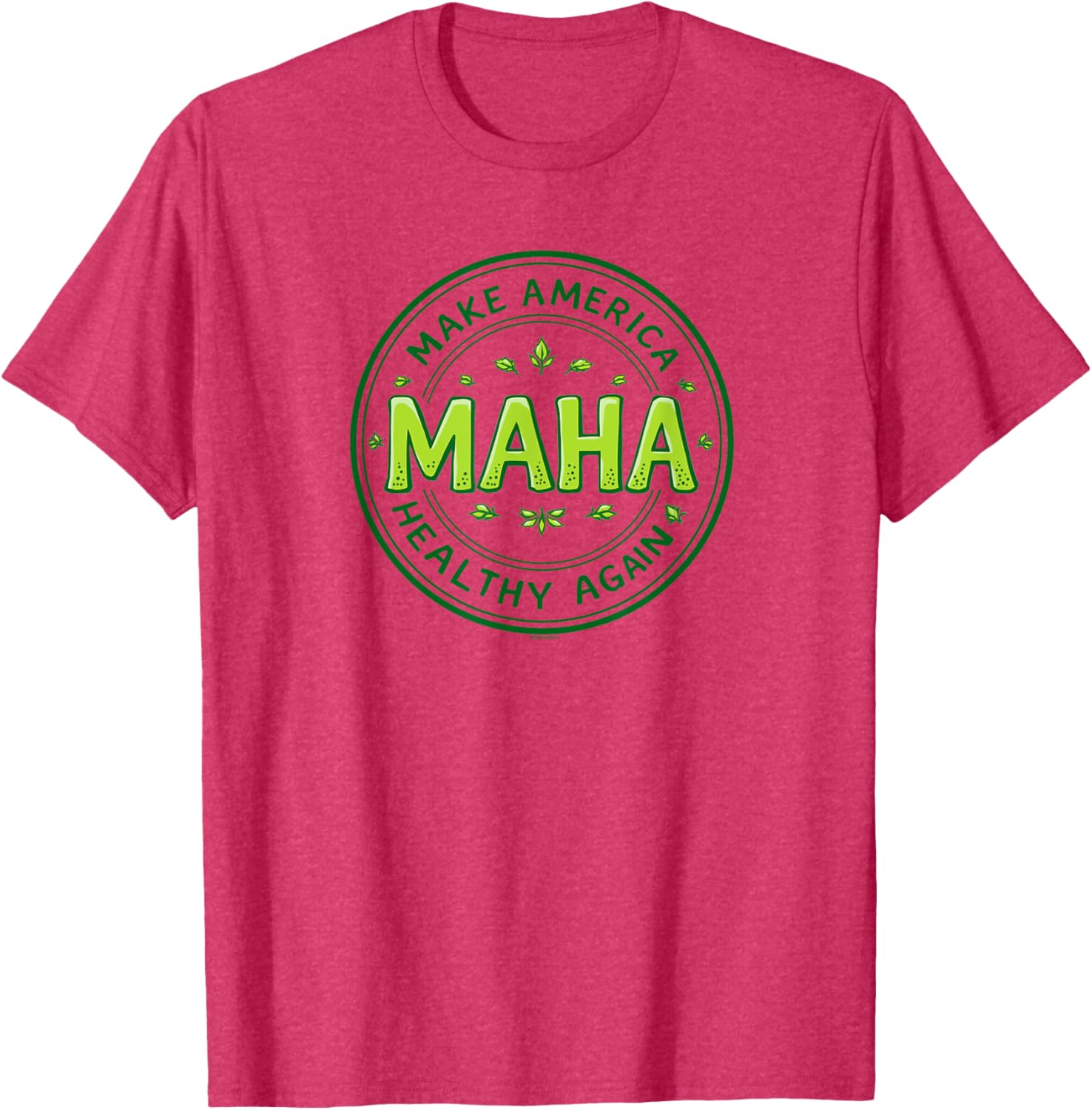 MAHA Make America Healthy Again Green Letters T-Shirt for Comfort and Style - 13