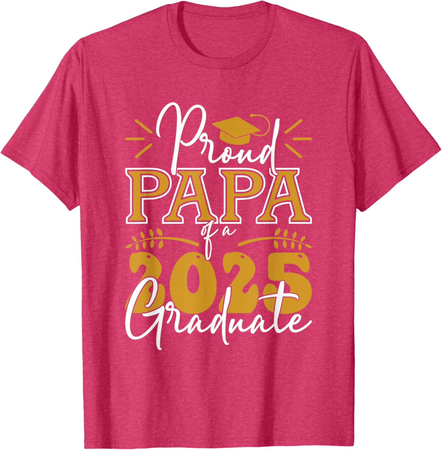 Proud Papa of a 2025 Graduate T-Shirt for Celebrating Achievements - 1