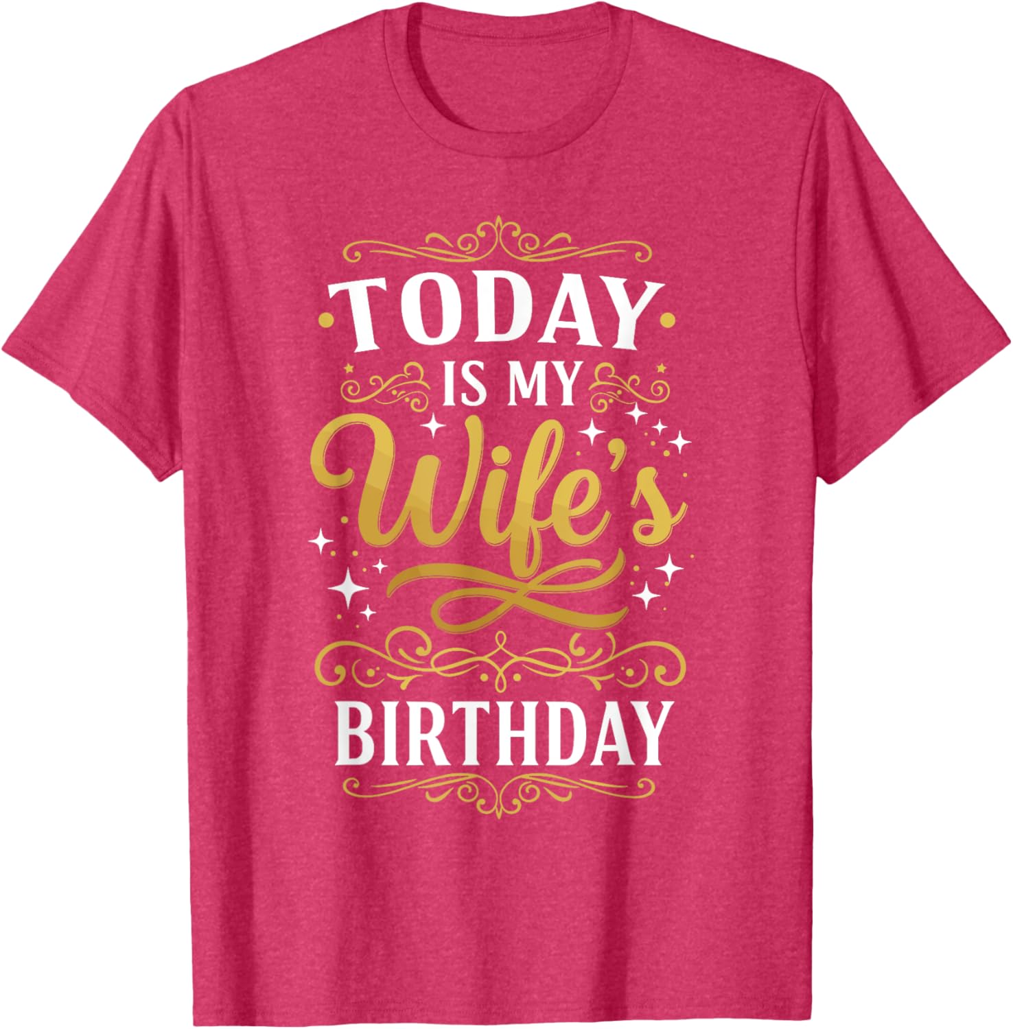 Funny Birthday T-Shirt for My Wife - Celebrate Her Special Day in Style - 16