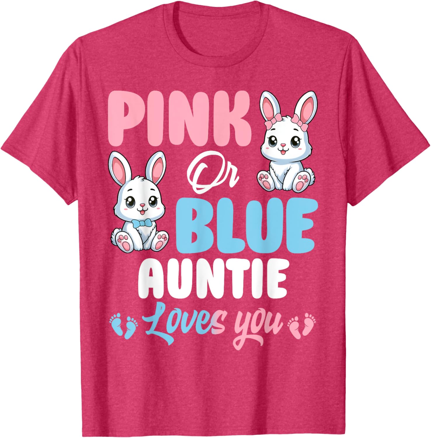 Pink or Blue Auntie Loves You Bunny Gender Reveal Party T-Shirt - 16