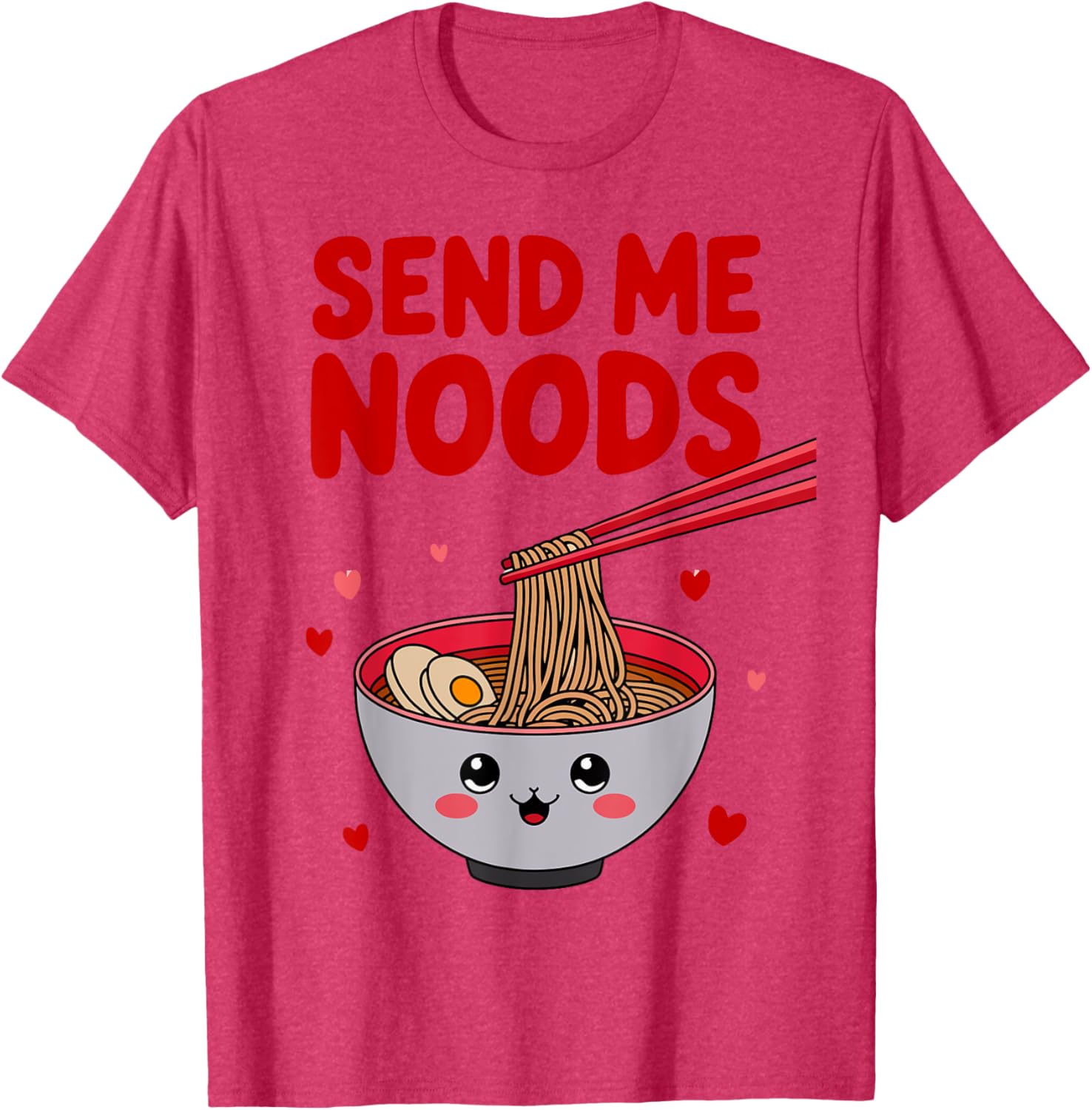 Funny Send Me Noods Valentine's Day T-Shirt for Food Lovers - 4