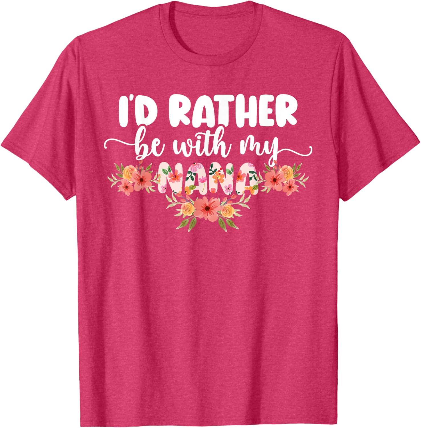 I'd Rather Be With My Nana T-Shirt for Grandkids - Cute Family Apparel - 6