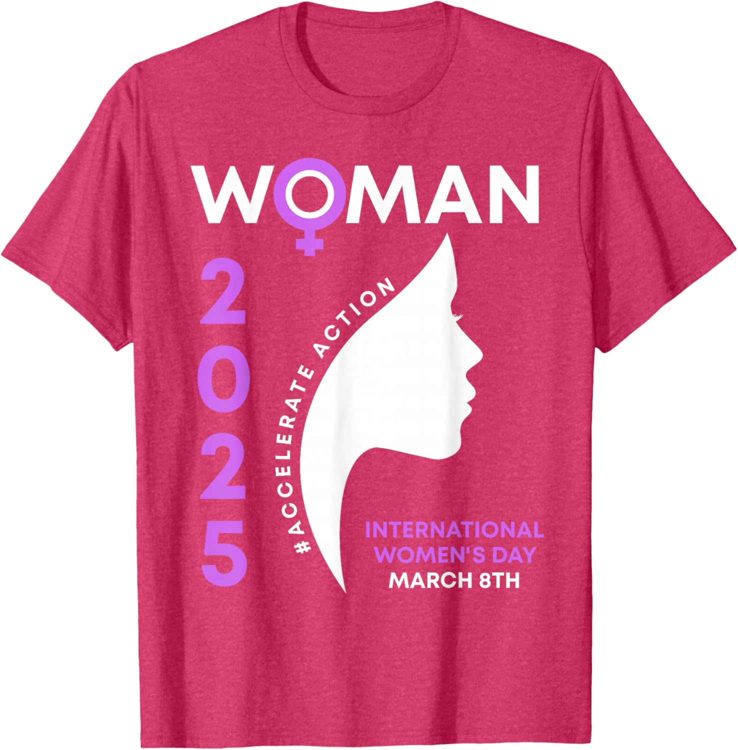 International Women's Day 2025 Action T-Shirt for Empowering Women - 20