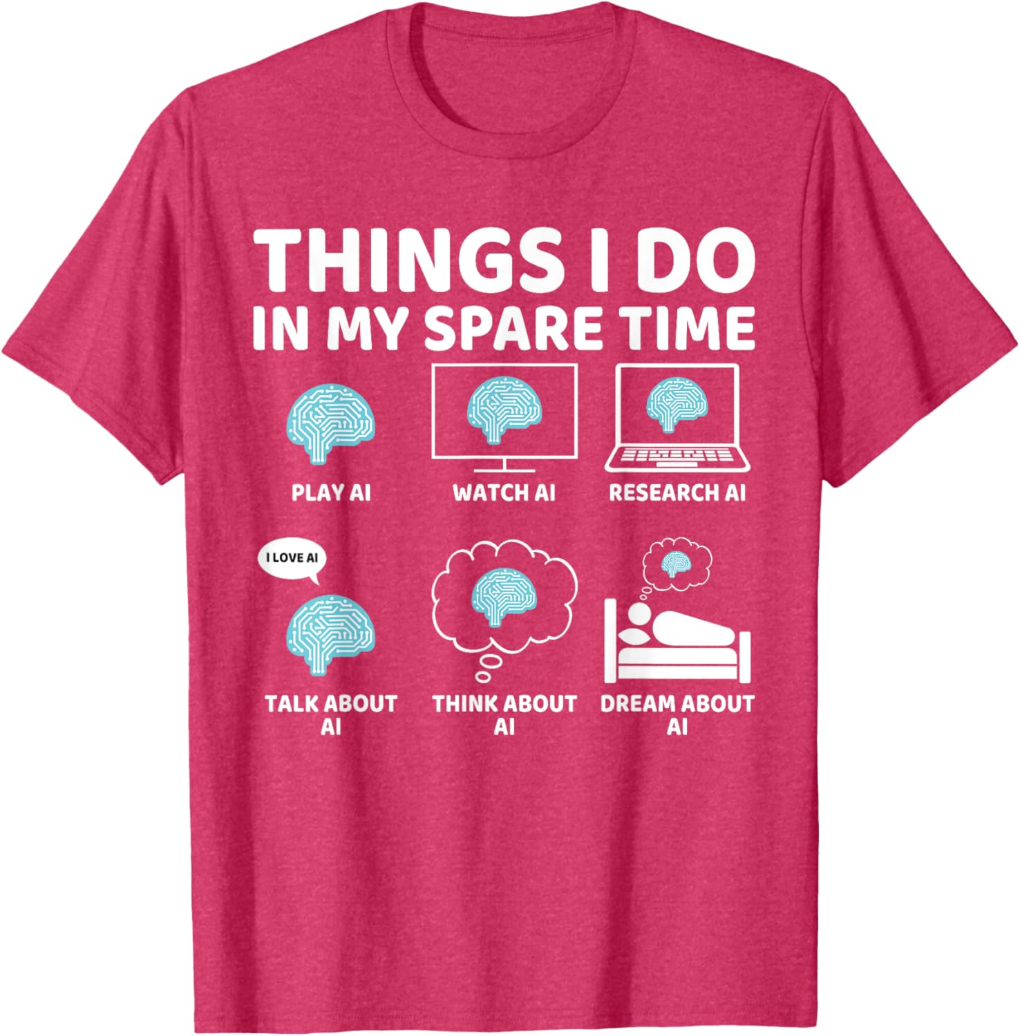 Funny AI Lover T-Shirt for Enthusiasts - Perfect Spare Time Gift - 10