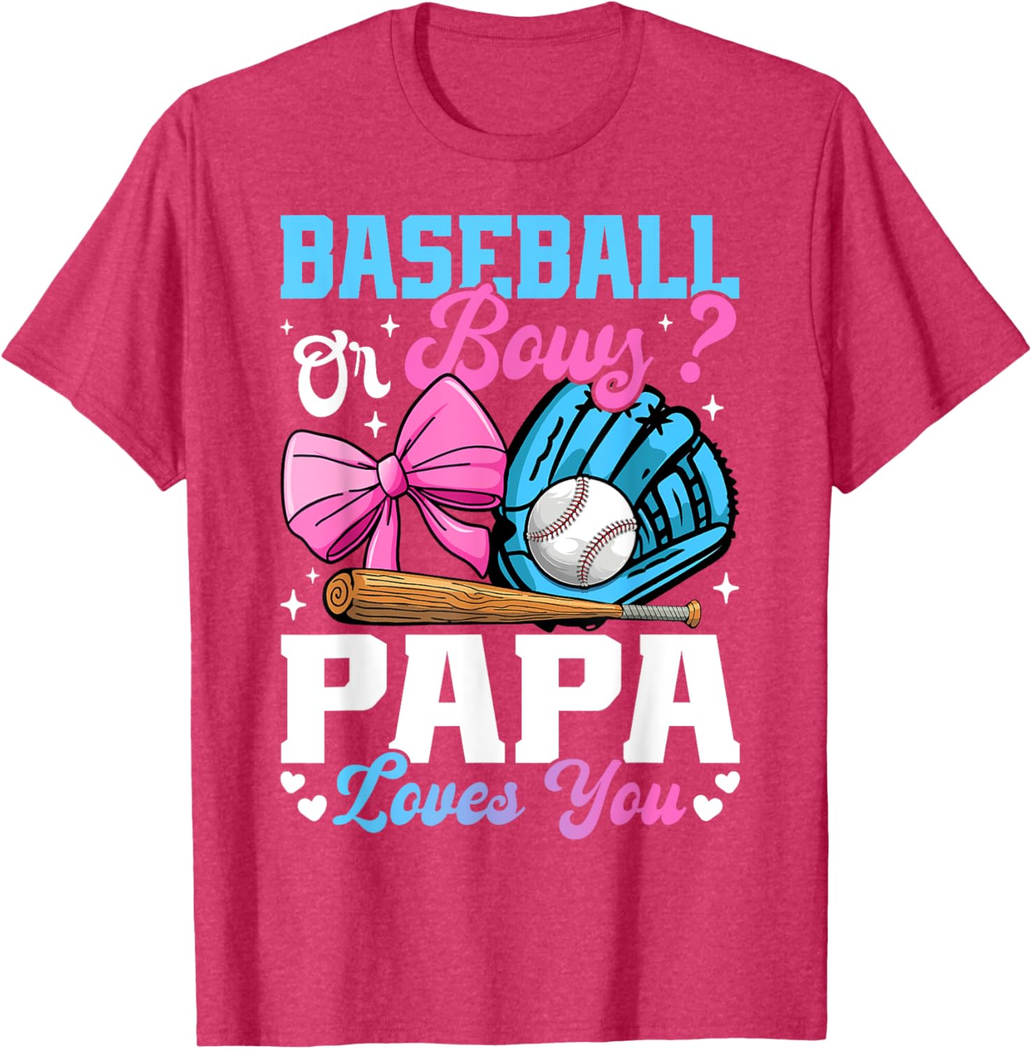 Funny Gender Reveal T-Shirt Baseball Or Bows Papa Loves You Gift - 5
