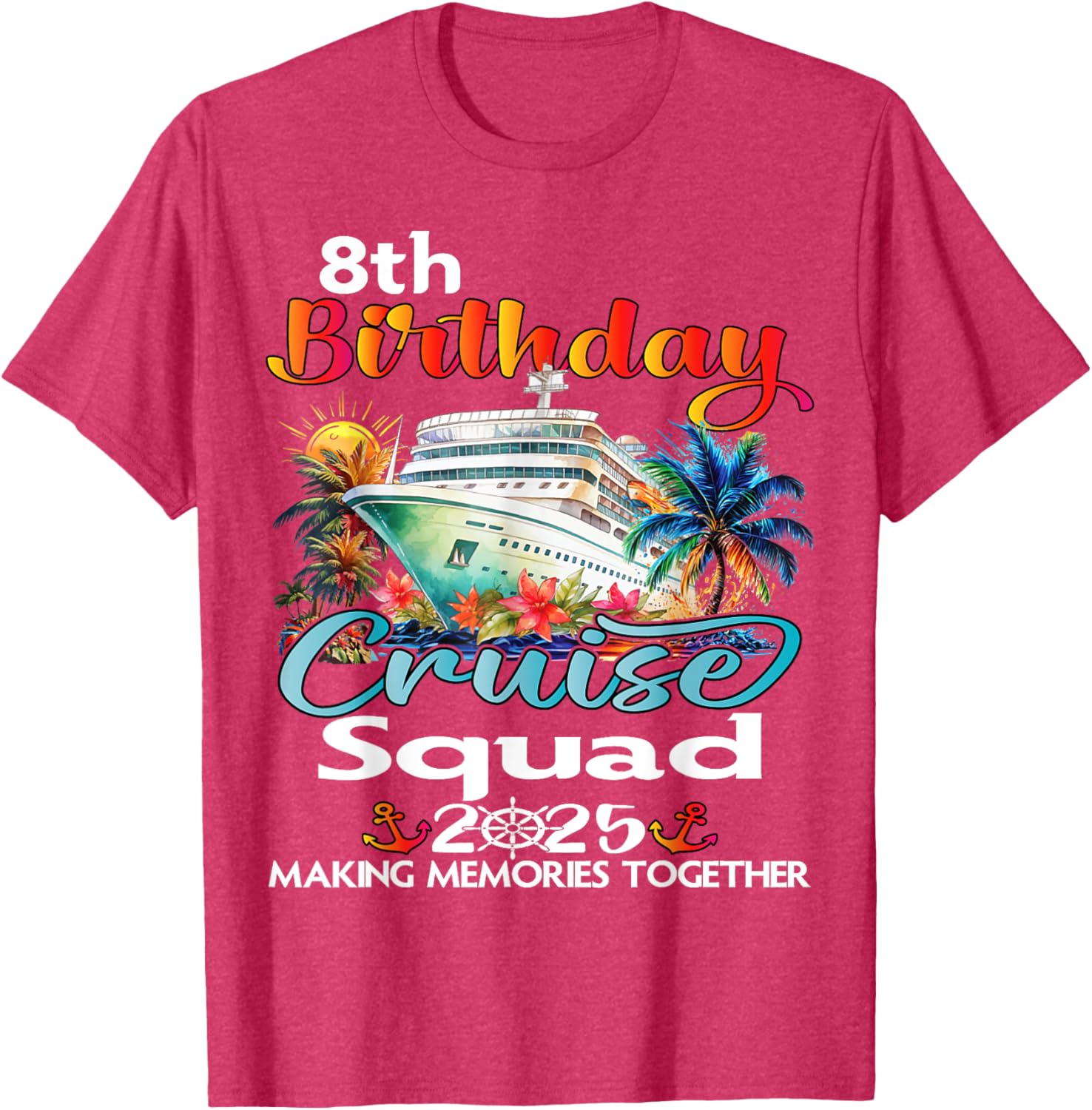 8th Birthday Cruise Squad Matching T-Shirt for Family and Friends - 17