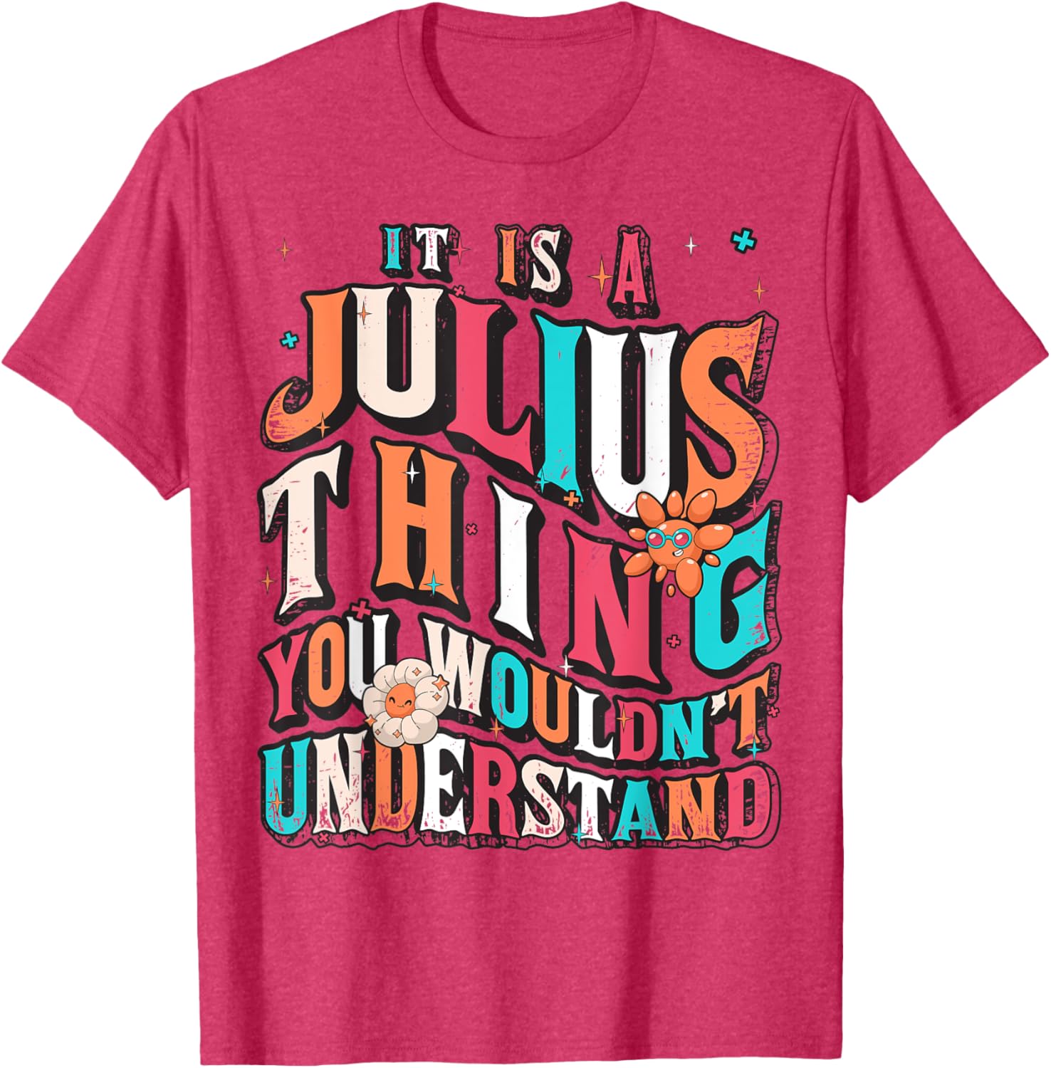 Julius Groovy T-Shirt for Fans - Unique It's Julius Thing Design - 14