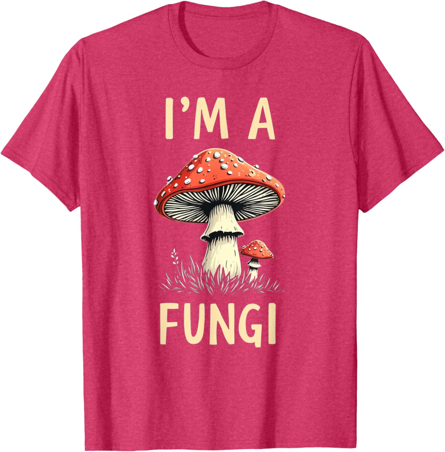 I'm A Fungi T-Shirt Cute Mushroom Tee for Nature Lovers & Fun Gifts - 23