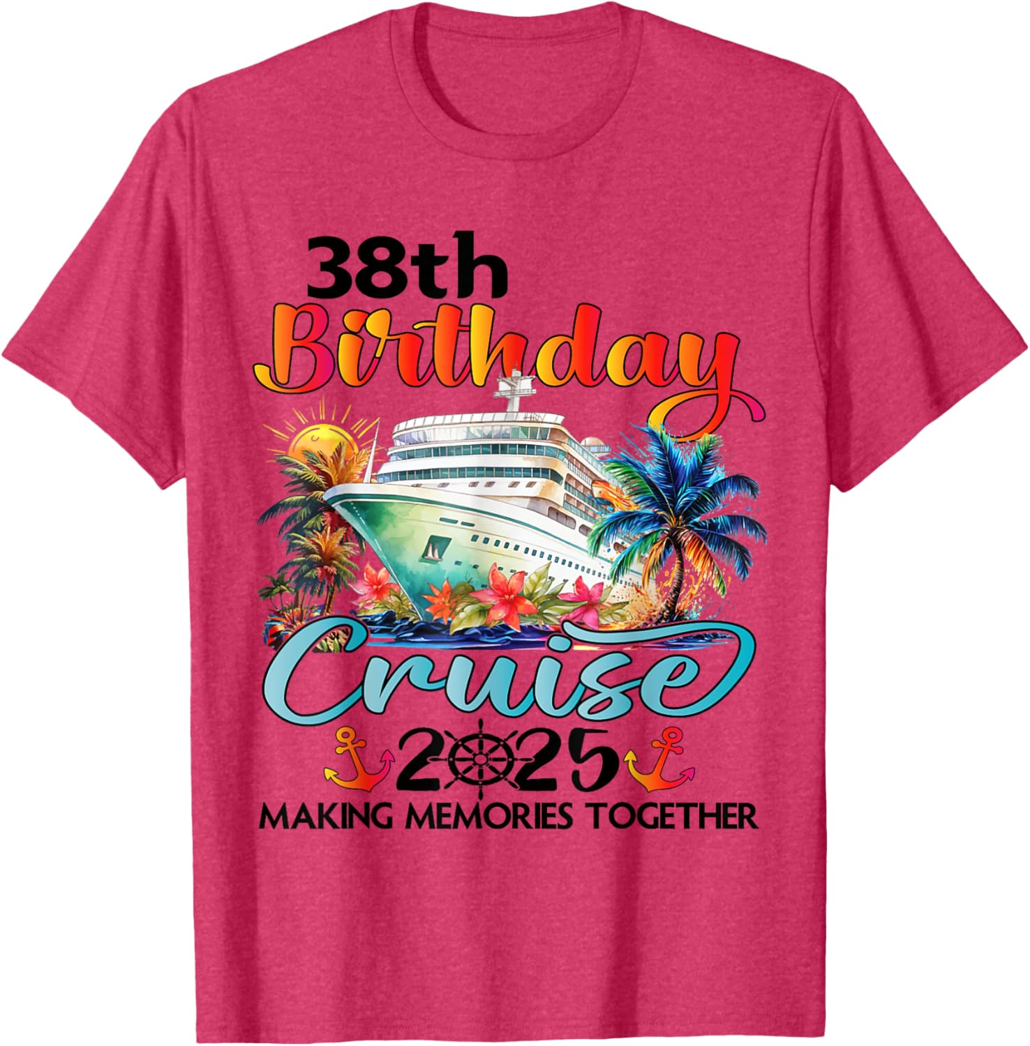 38th Birthday Cruise Family Vacation T-Shirt Fun Design for Celebrations - 14