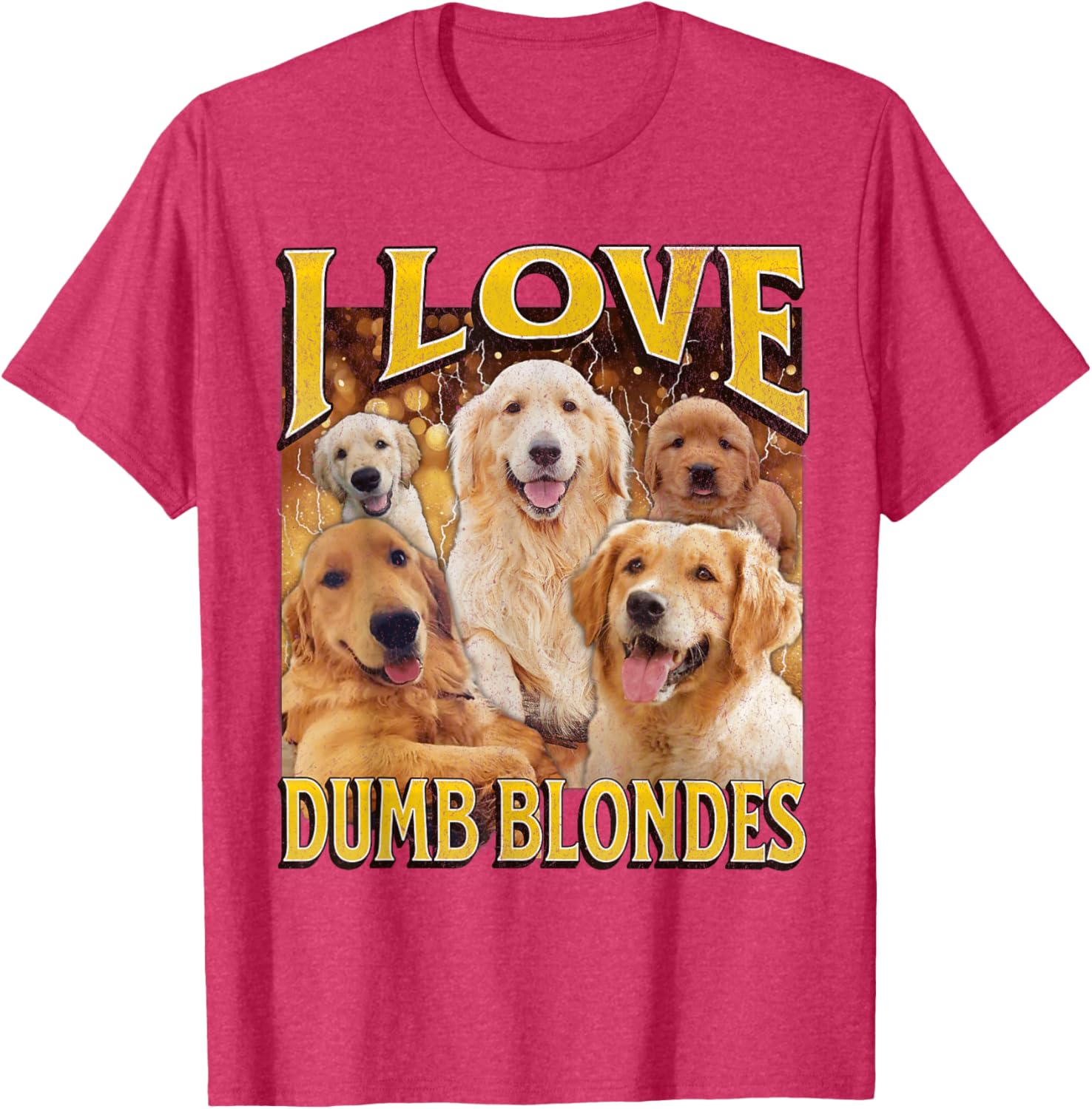 I Love Dumb Blondes Funny Dog Meme Graphic T-Shirt for Pet Lovers - 14