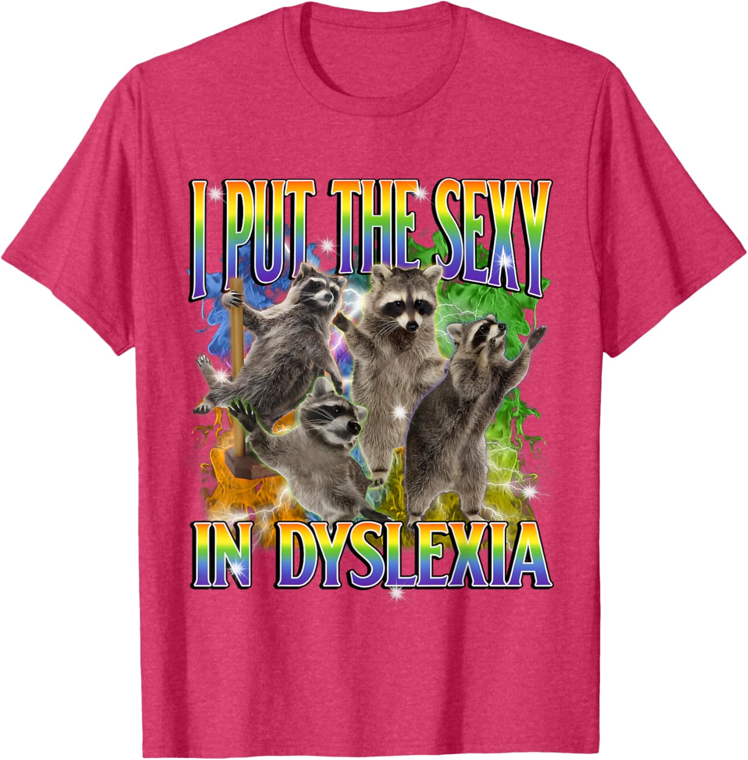 Funny Dyslexia Raccoon Meme T-Shirt – Unique and Unhinged Style - 8