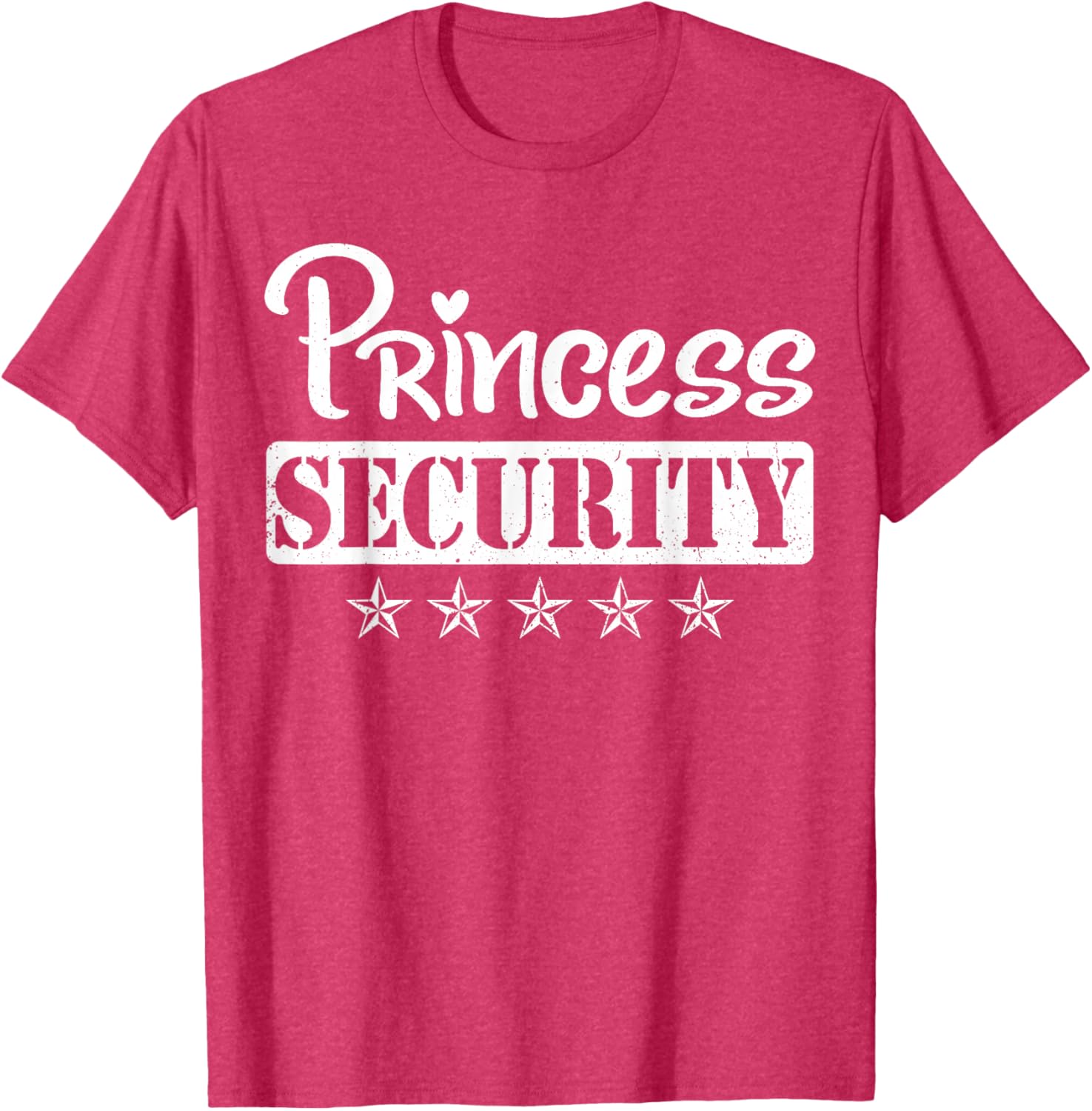 Princess Security Protection Birthday T-Shirt for Men and Brothers - 20