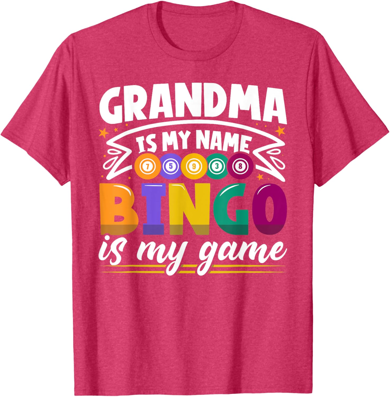 Funny Grandma Bingo Player T-Shirt for Bingo Lovers and Grandkids - 22