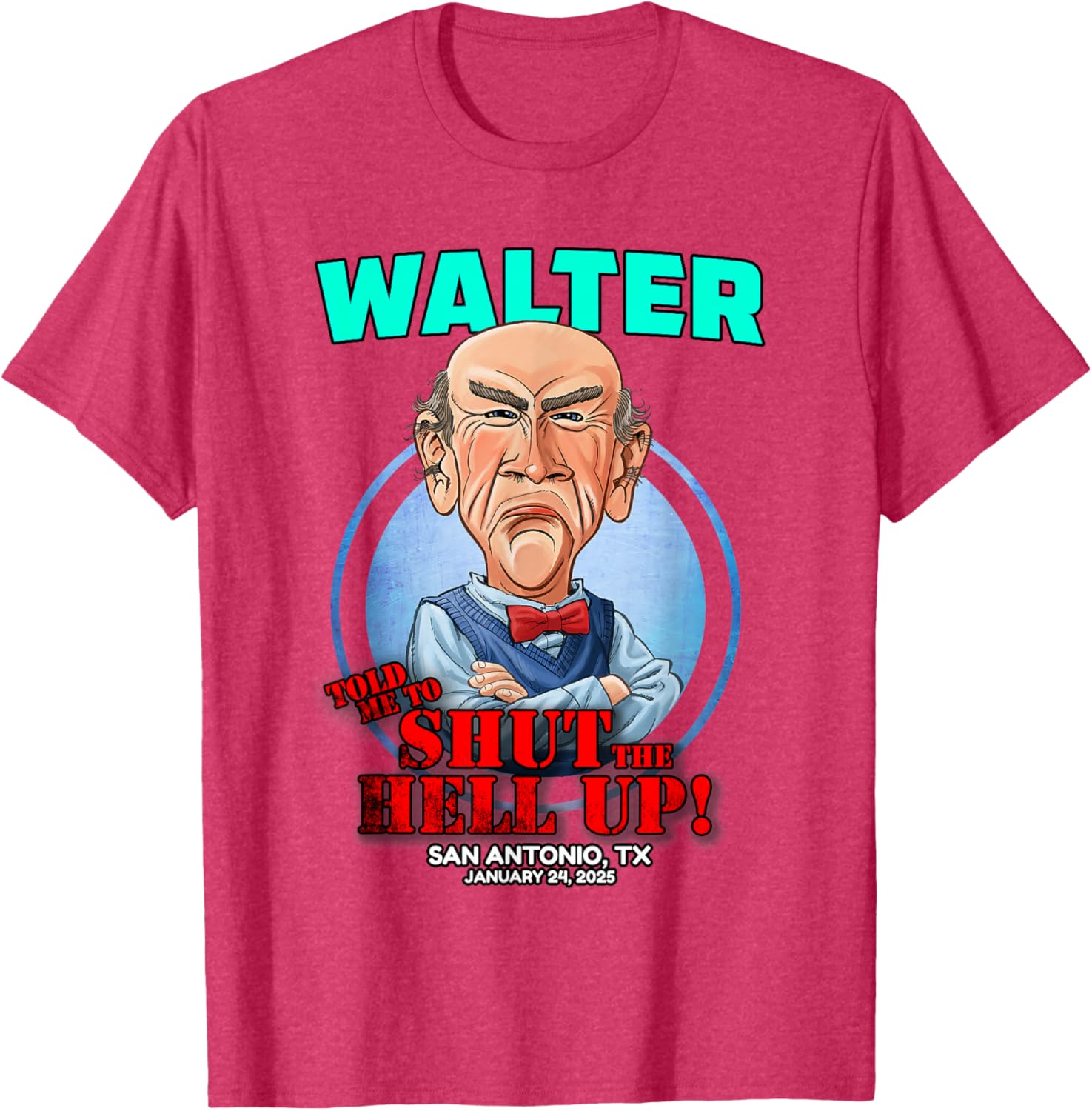 Jeff Dunham Walter Shirt San Antonio TX Unisex Cotton Blend Classic Tee - 1