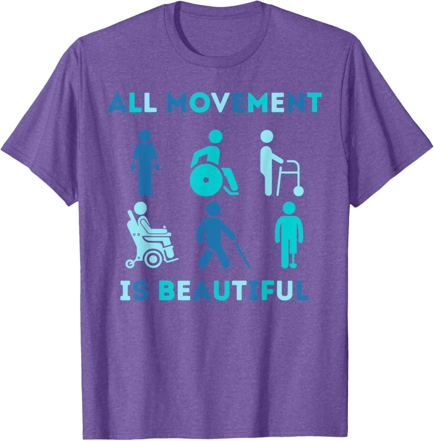 All Movement is Beautiful Disability Awareness T-Shirt for PT OT PTA - 3