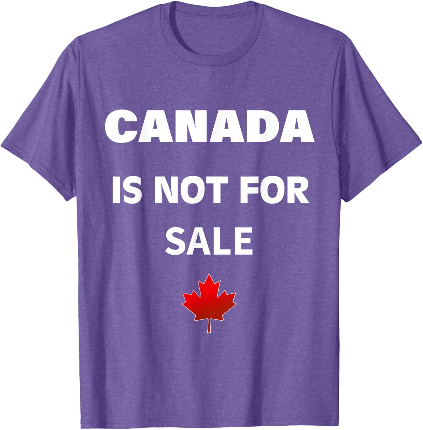 Proud Canadians T-Shirt - Canada Is Not For Sale, Unisex Black Tee - 16