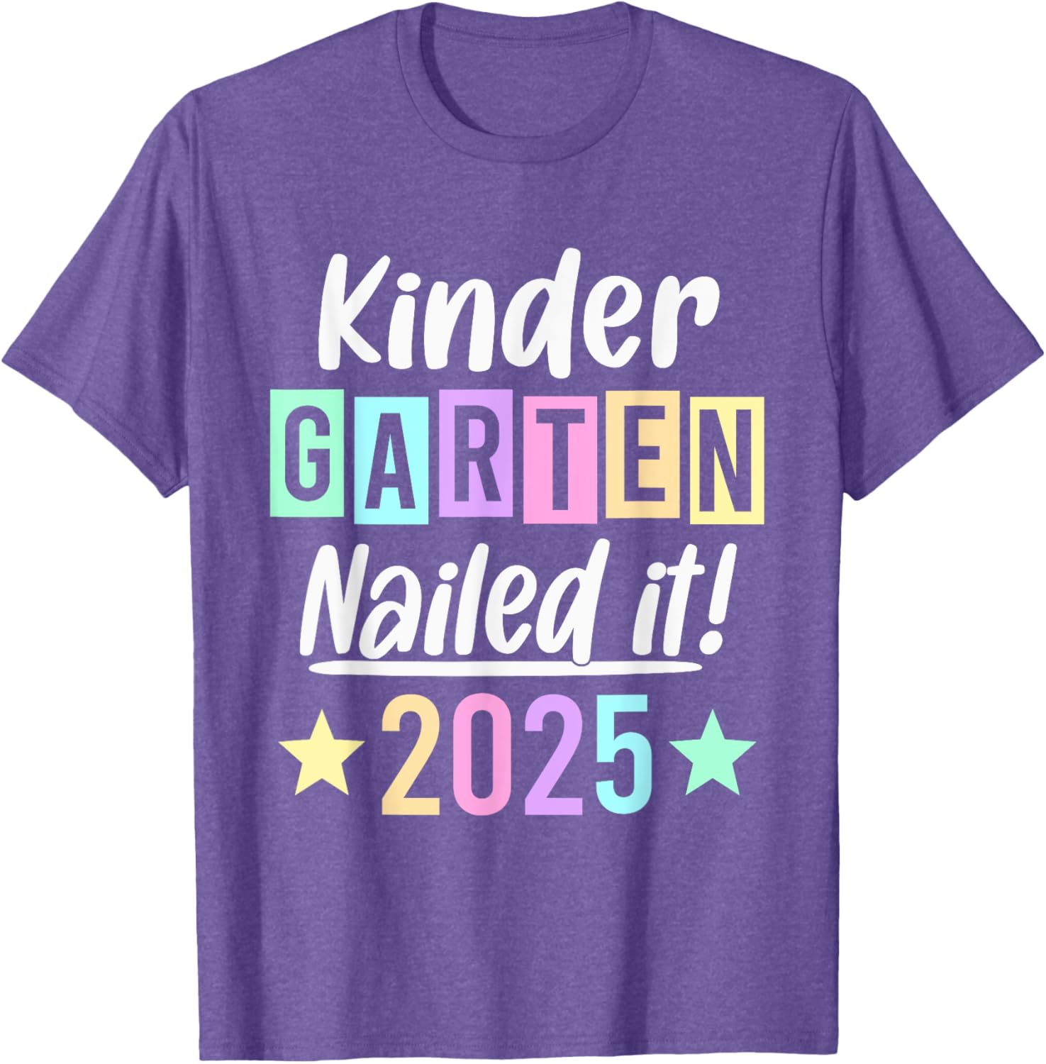 Kindergarten Graduation 2025 Nailed It T-Shirt for Proud Parents & Kids - 13