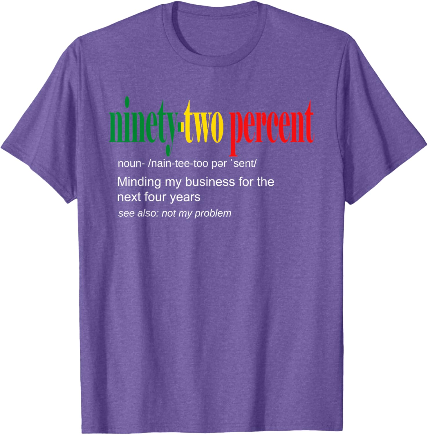 92% Black Women Minding My Business T-Shirt for Confident Style - 26