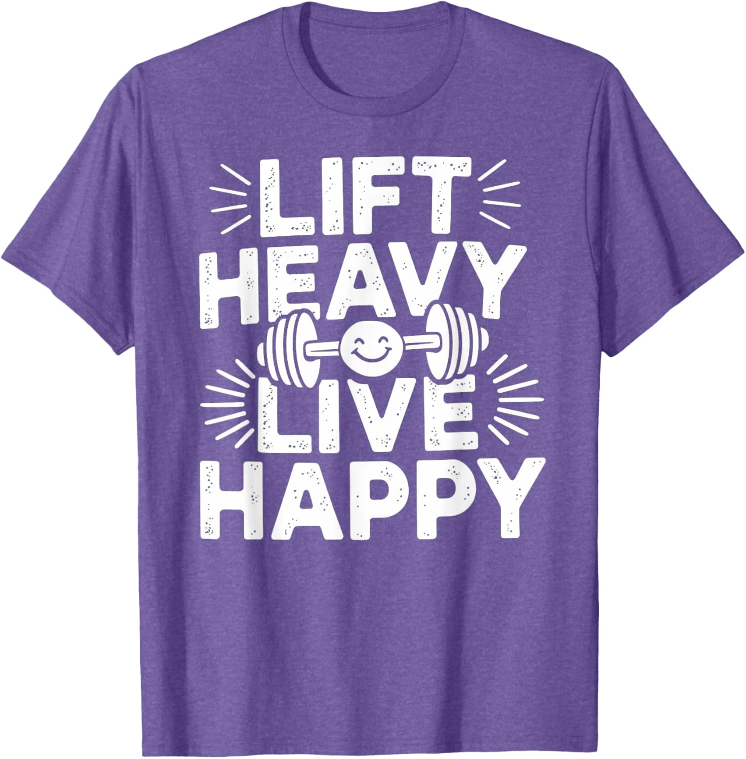 Lift Heavy Live Happy Barbell Bodybuilding T-Shirt for Fitness Enthusiasts - 12