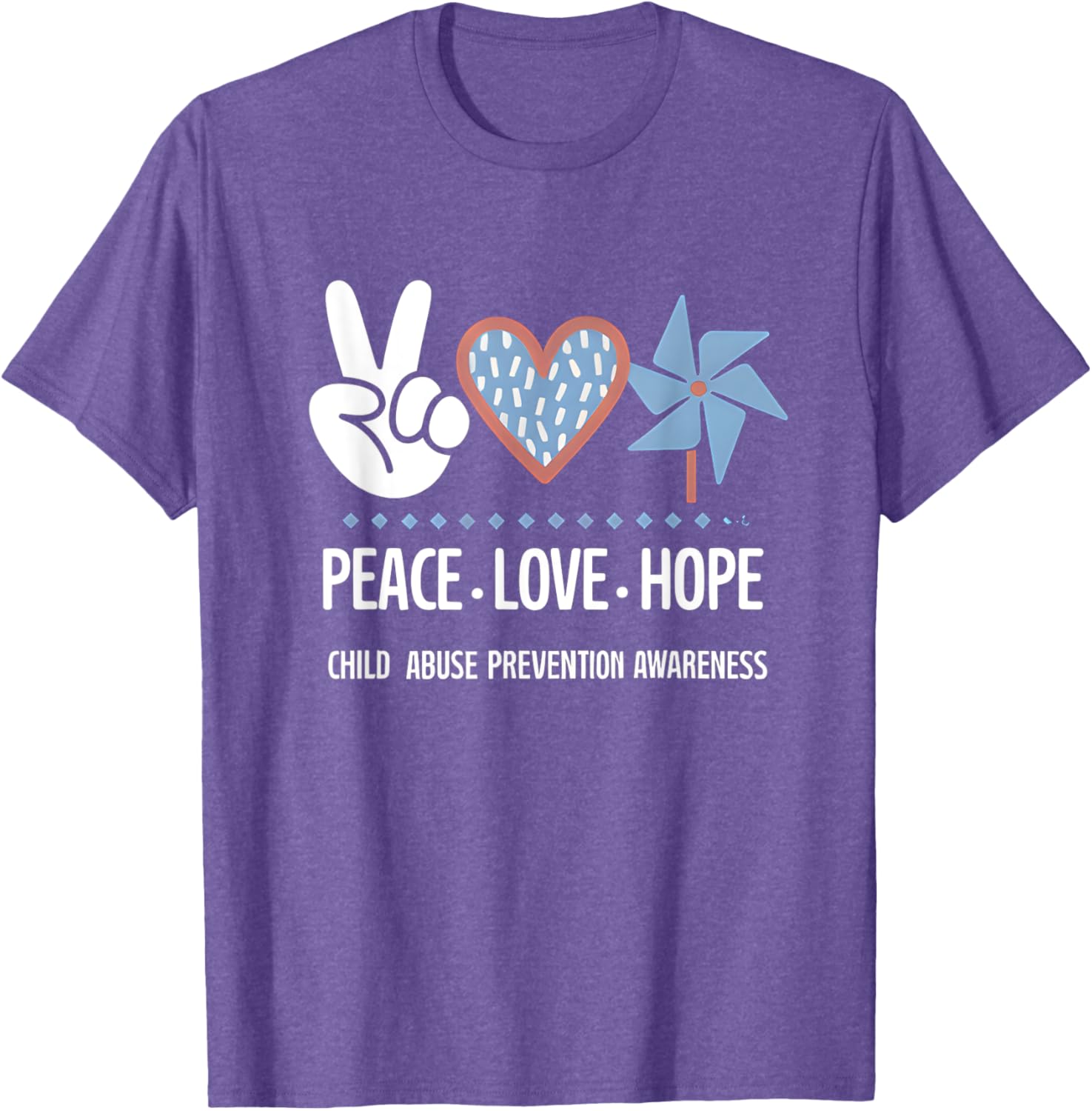 Peace Love Hope Pinwheel T-Shirt for Child Abuse Prevention Awareness - 13