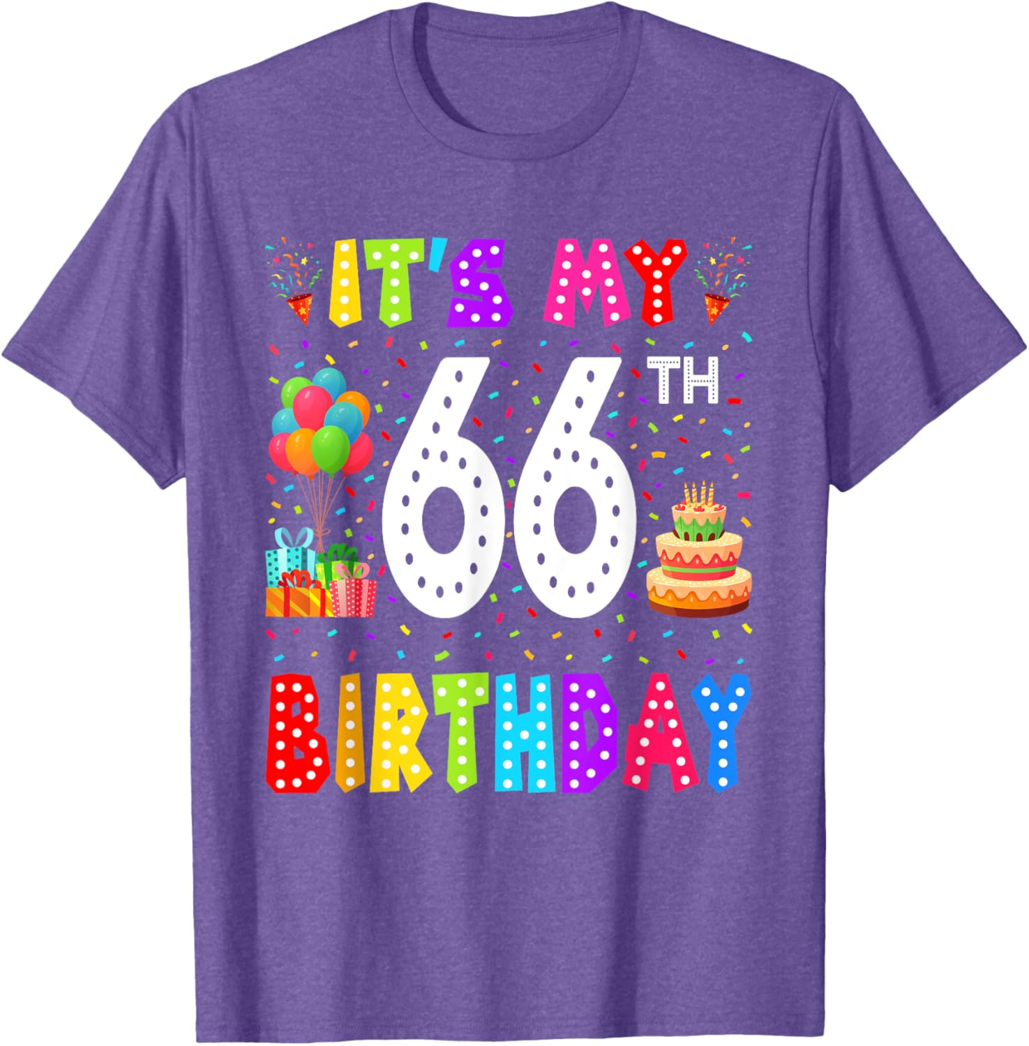 Funny 66th Birthday T-Shirt for Men and Women - Perfect Gift Idea - 22