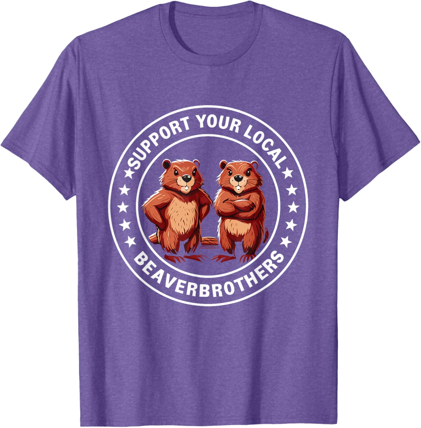 Support Your Local Beaver Brothers T-Shirt - Fun and Unique Graphic Tee - 9