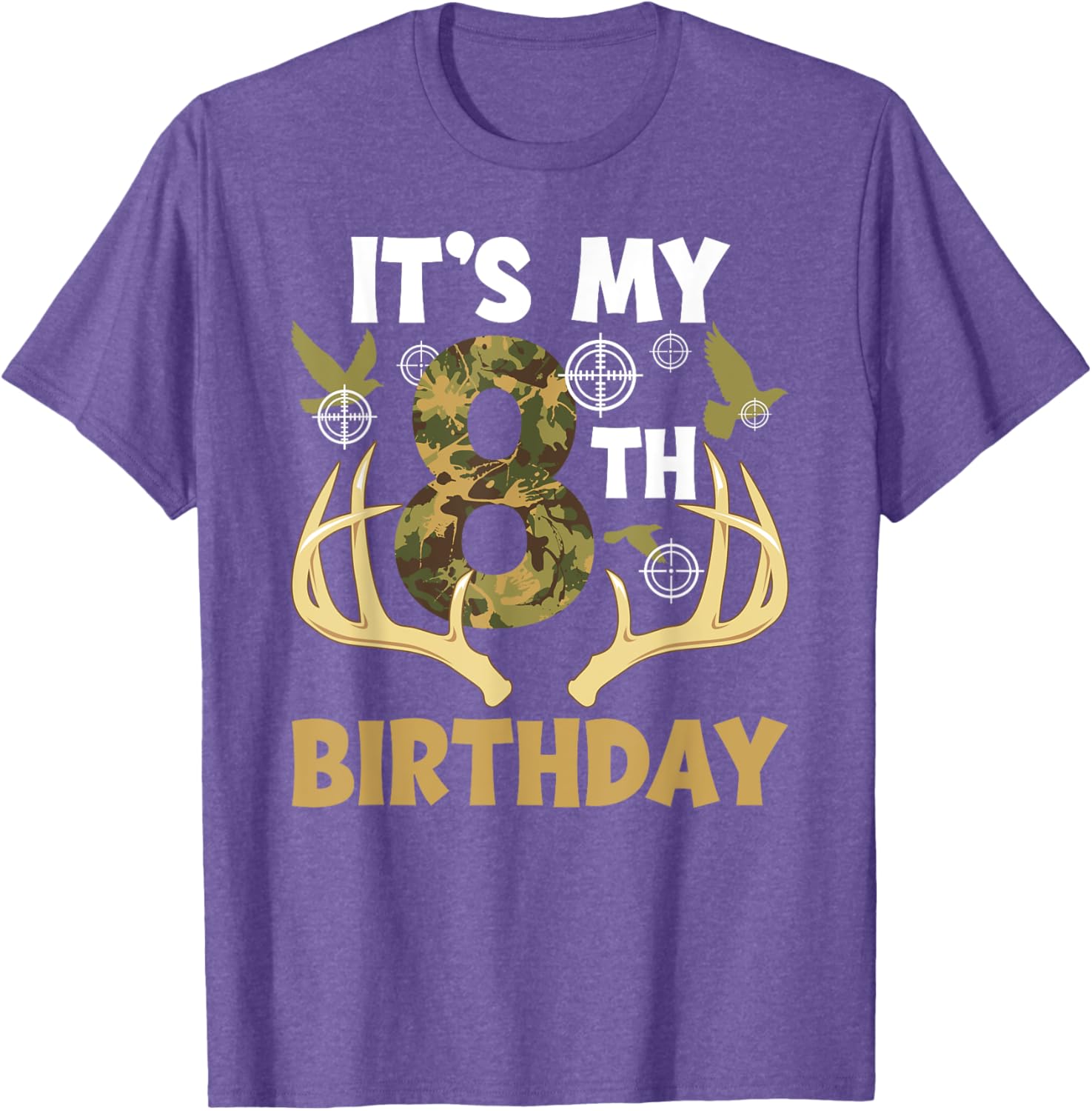8th Hunting Birthday Party T-Shirt for 8 Year Old Hunters - 20