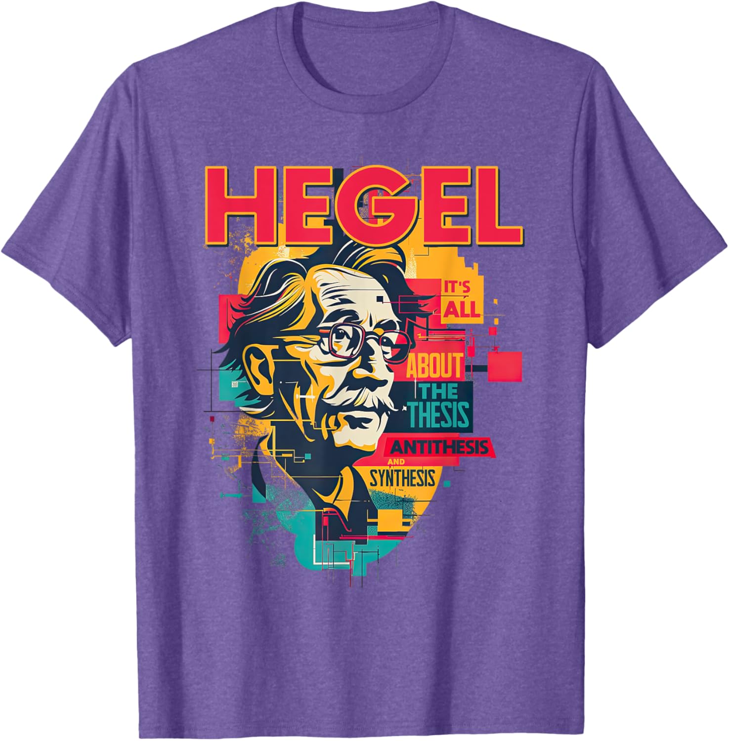 Hegel Philosophy Design T-Shirt with Thesis Antithesis Synthesis Graphic - 1