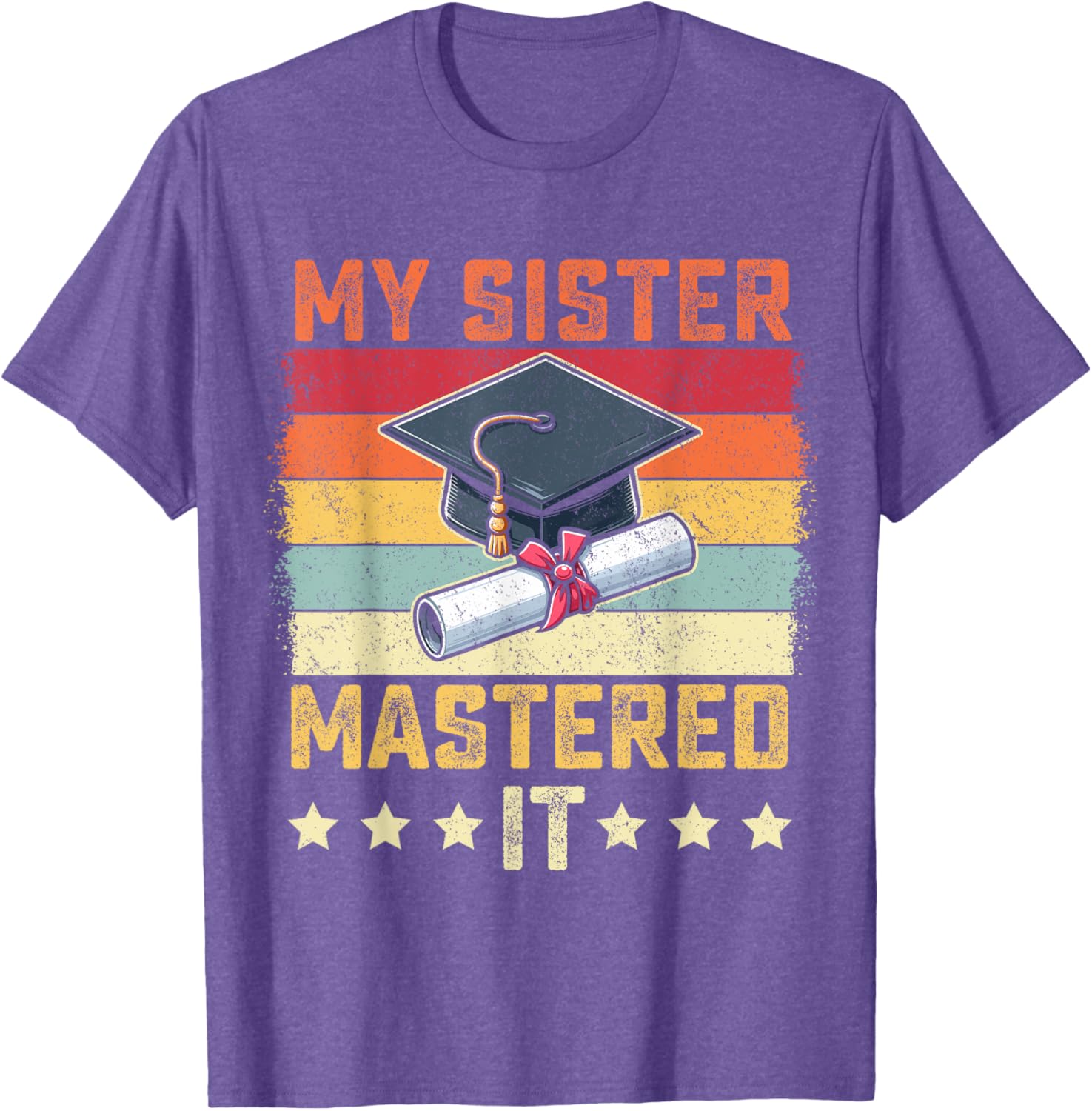 My Sister Mastered It Vintage Graduation T-Shirt for Proud Family Celebrations - 17