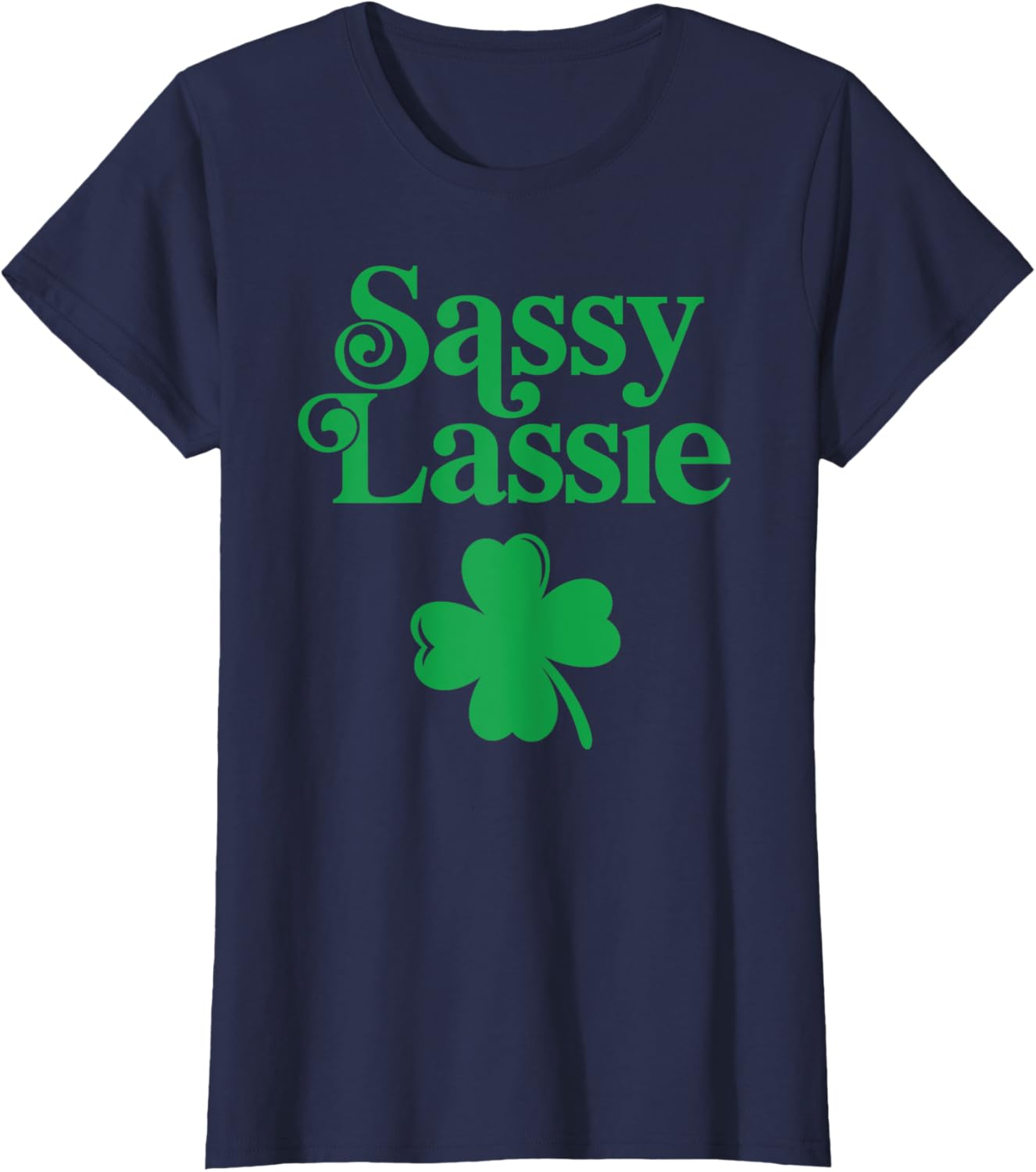 Sassy Lassie T-Shirt for Women - Fun and Stylish Casual Wear - 12