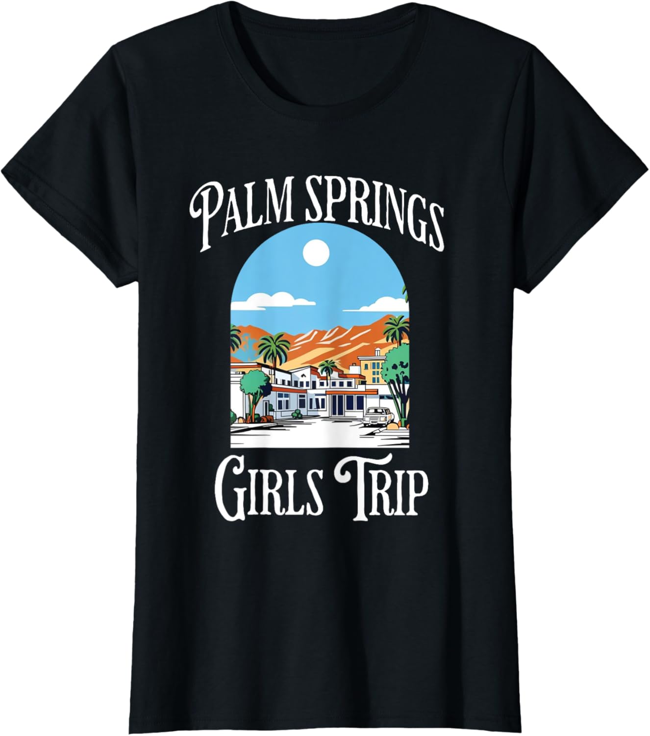 Palm Springs Girls Trip T-Shirt 2025 California Vacation Apparel - 2