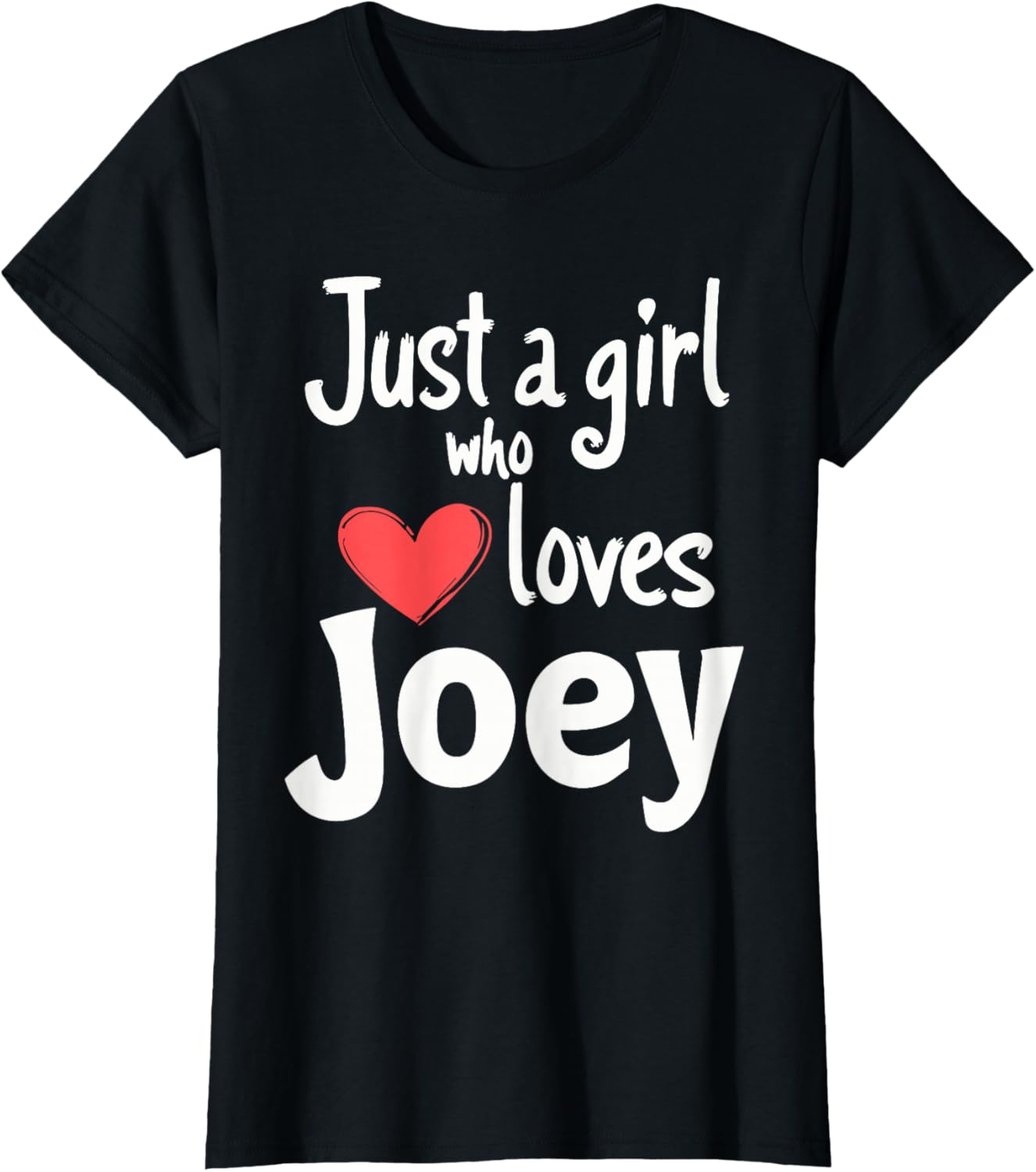 Just A Girl Who Loves Joey T-Shirt Cute and Stylish Apparel for Fans - 15