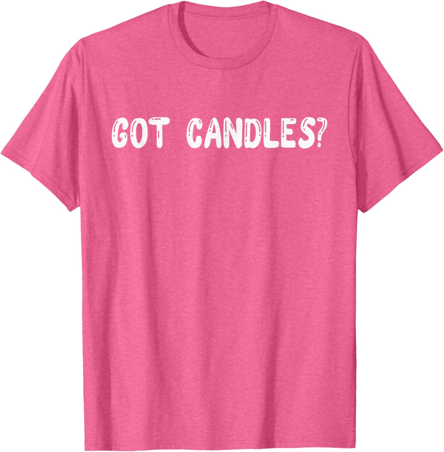 Got Candles Wax Scented Air Freshener T-Shirt for Candle Lovers - 12