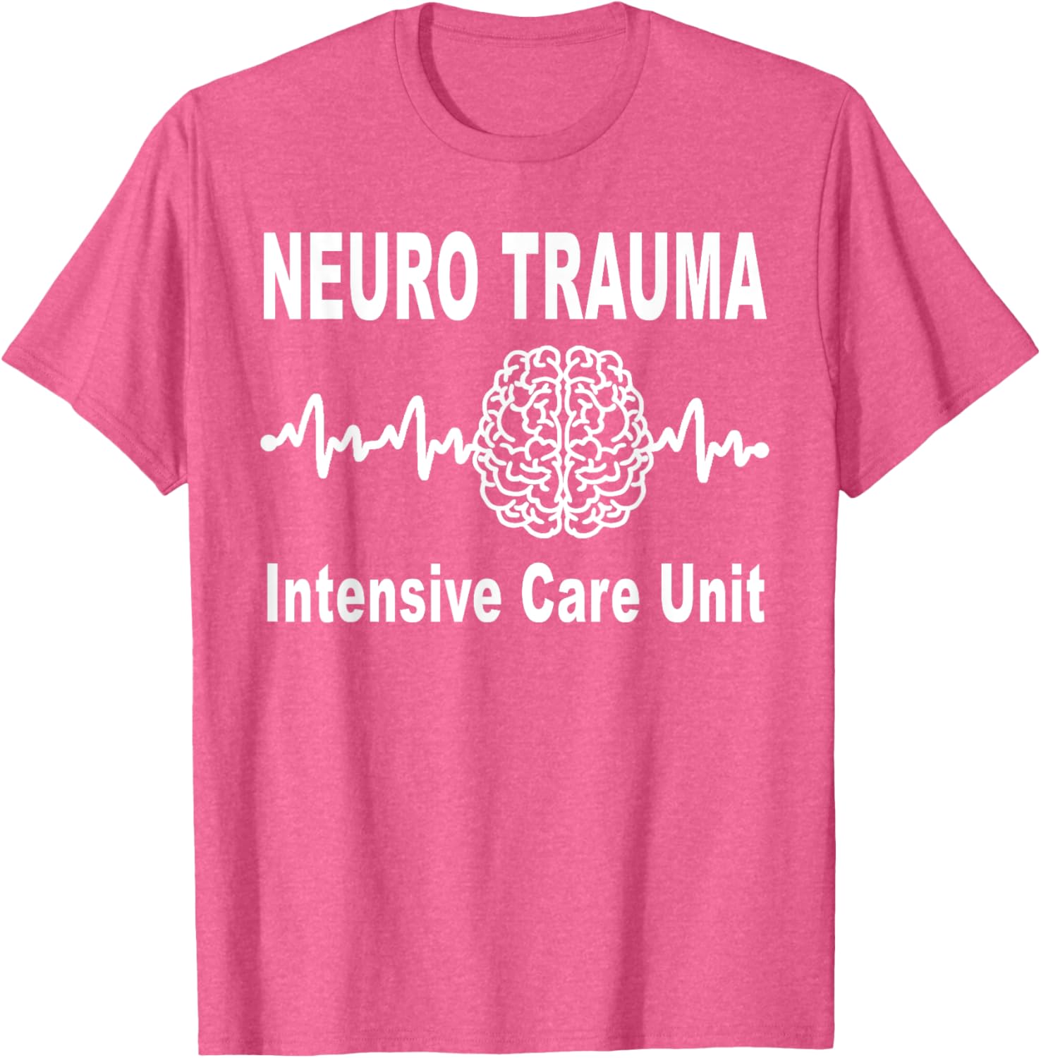 Neuro Trauma ICU Intensive Care Unit Nurse and Doctor T-Shirt - 10