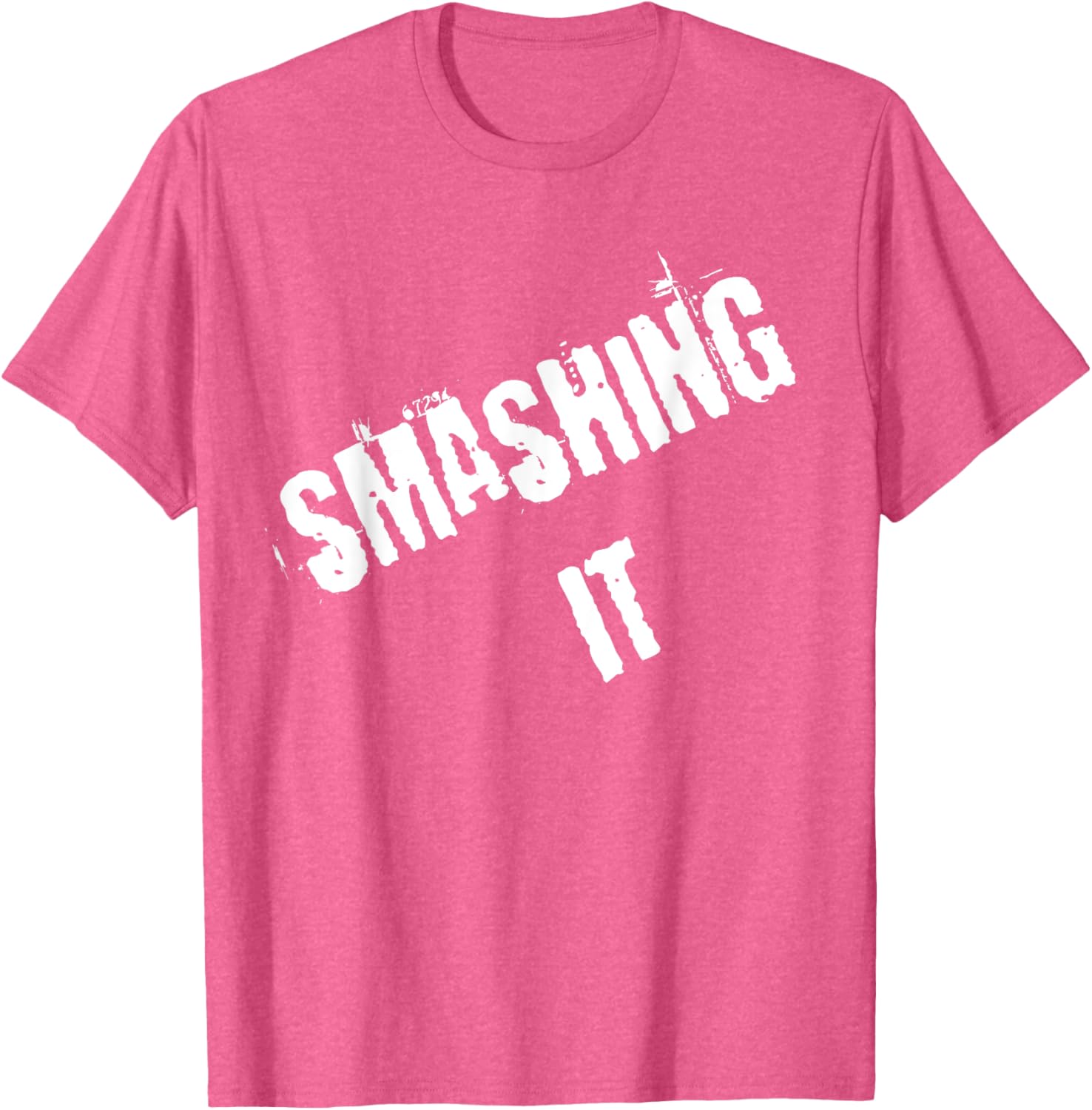 Smashing It T-Shirt Stylish Graphic Tee for Comfort and Confidence - 10